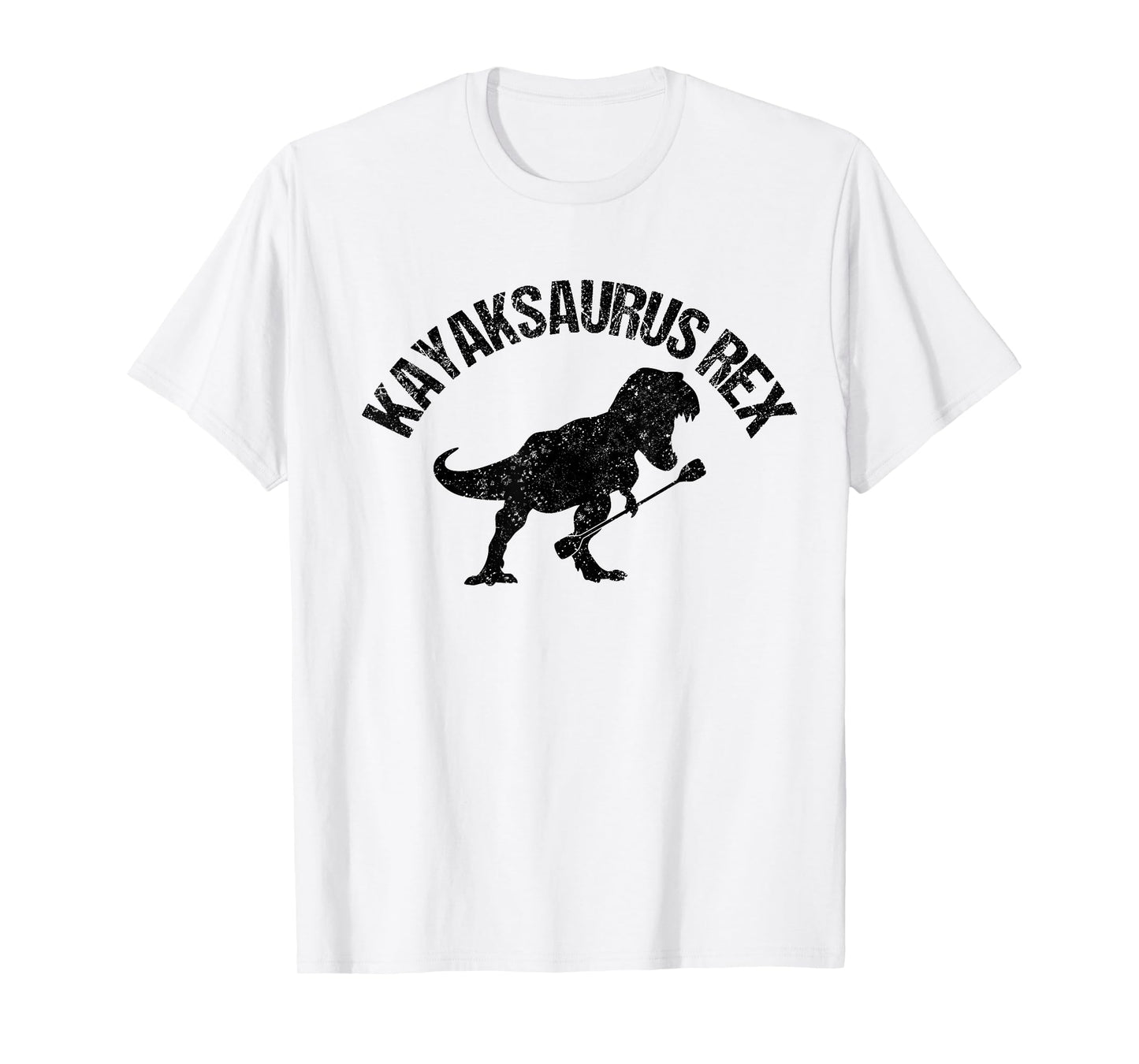 Funny Kayak Lover Quote - Canoe Paddling - Kayak & Kayaking T-Shirt
