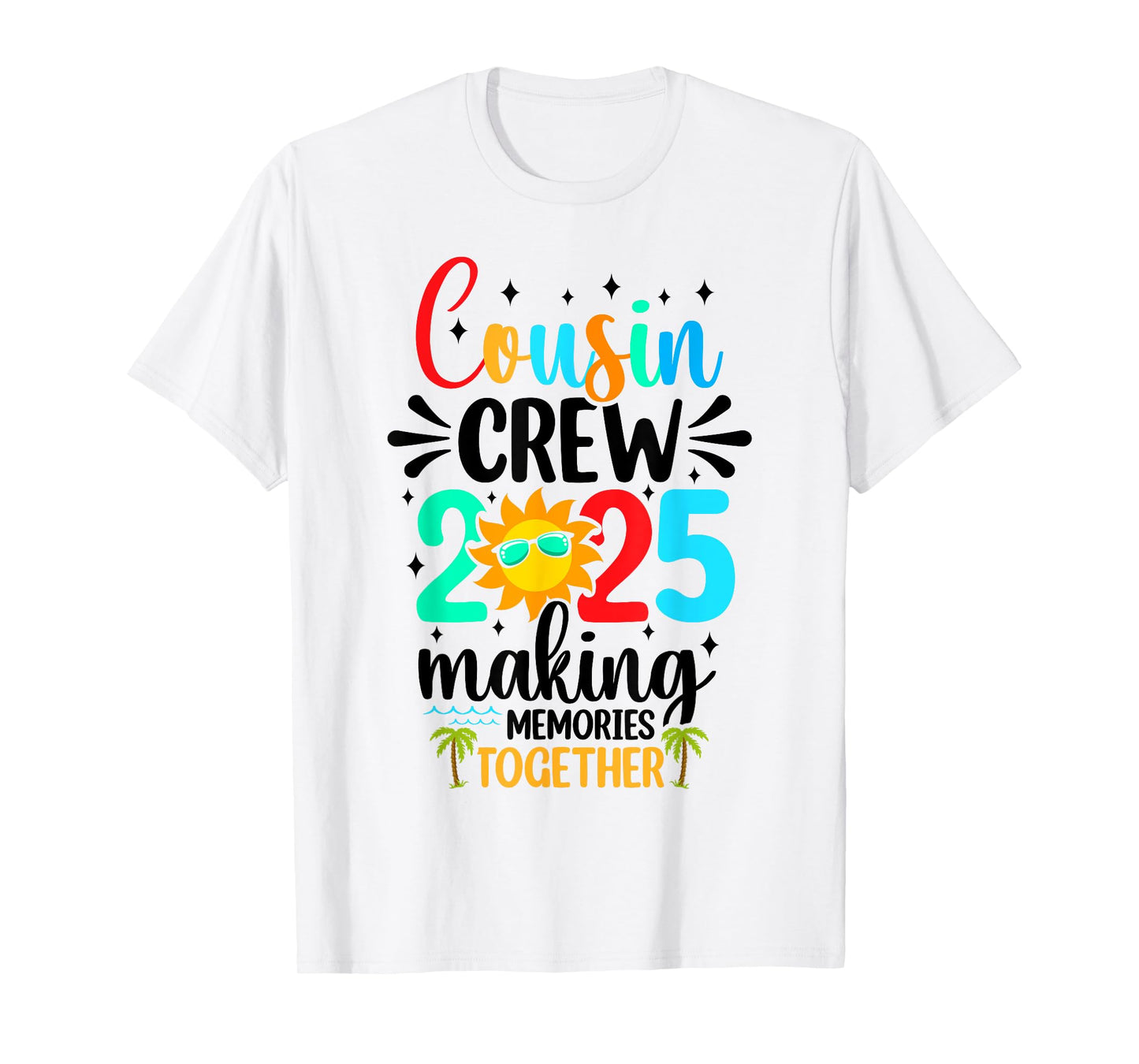 Cousin crew 2025 Summer Vacation Beach Family Trips Matching T-Shirt