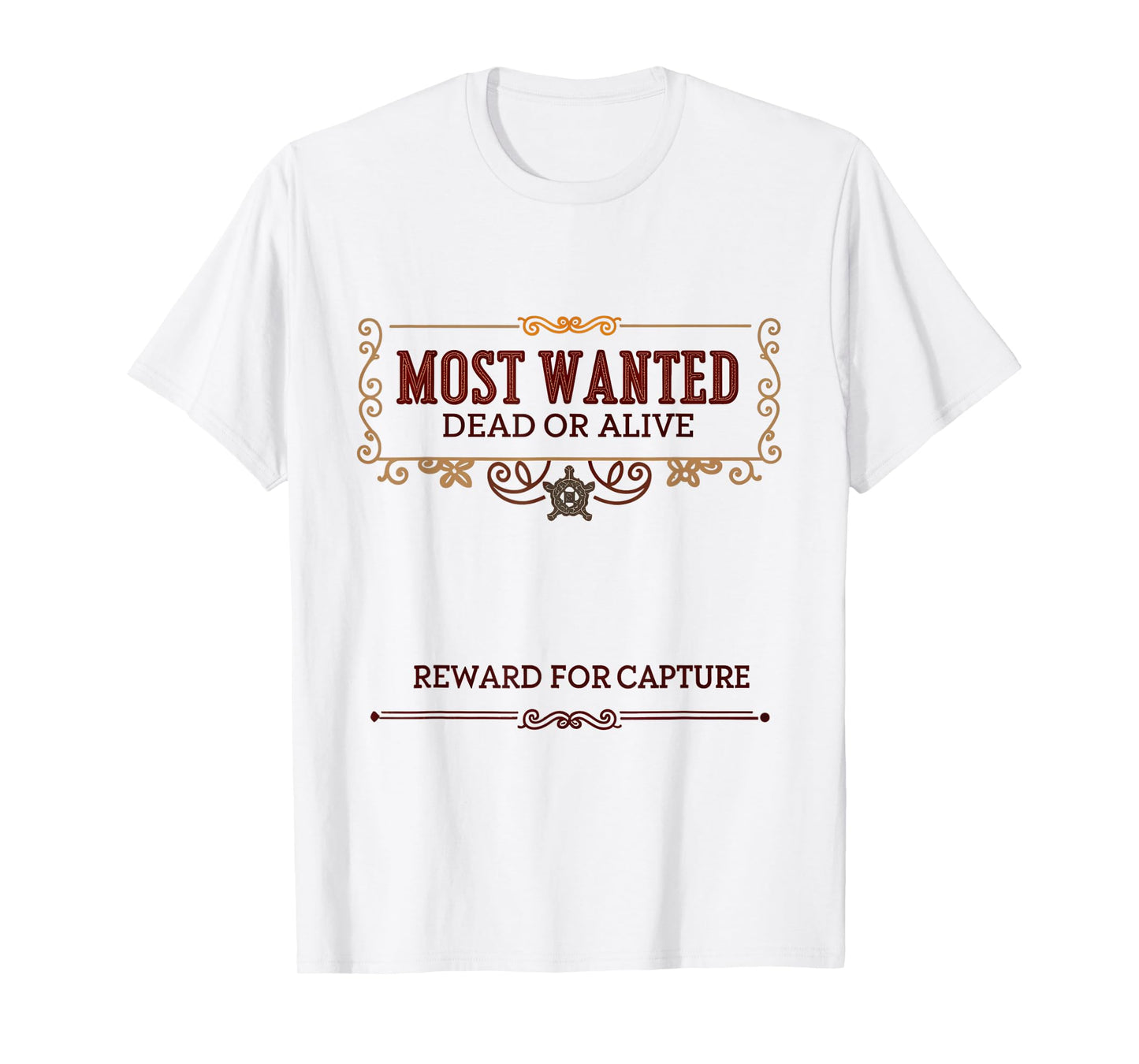 Most Wanted Cowboy Western Reward for Capture T-Shirt