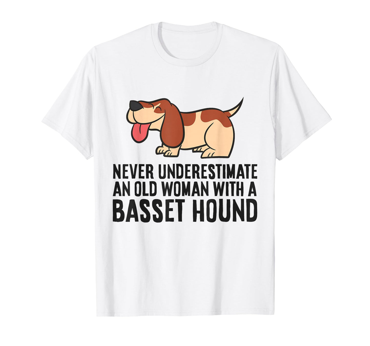Never Underestimate An Old Woman With A Basset Hound T-Shirt