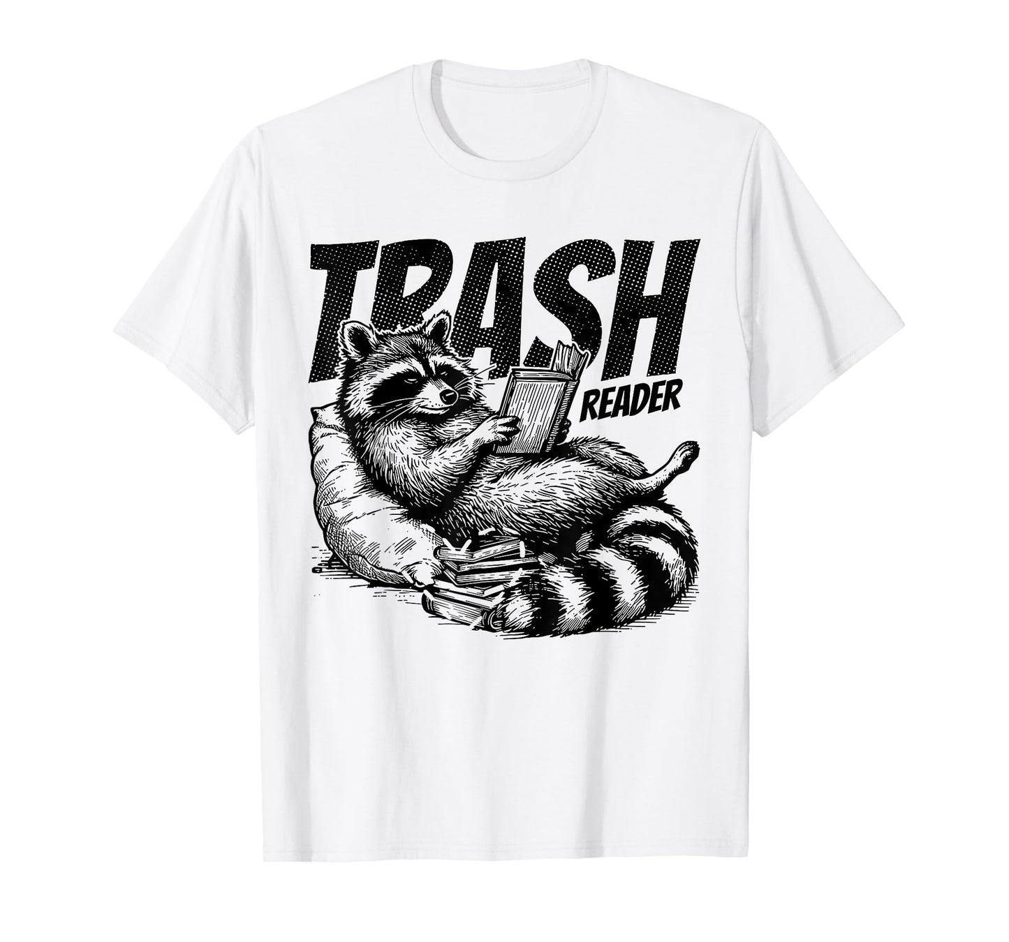 Trash Reader Funny Raccoon Reading Book Bookish Apparel T-Shirt