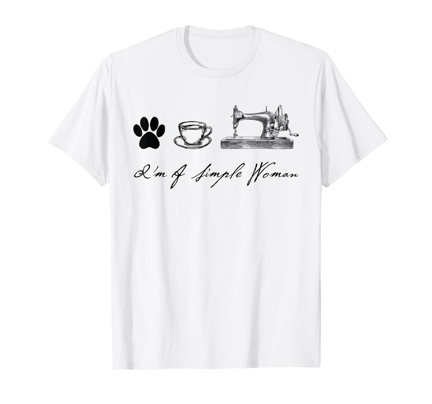 Sewer Sewing Quilter I'm a simple woman Dog Coffee Sewing T-Shirt