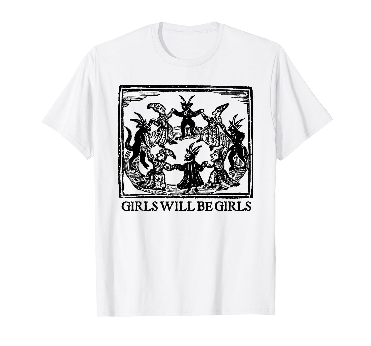 Witch Witches Devil Halloween Girl Will Be Girls Spooky T-Shirt