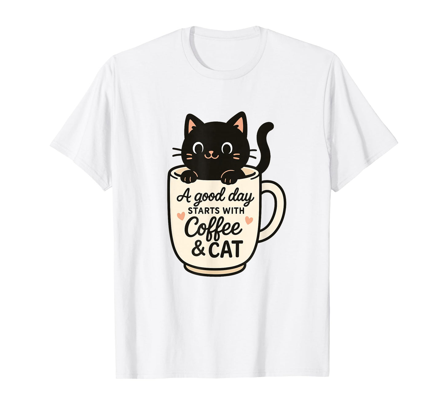 Cute Coffee Cat A Good Day Starts with Coffee Cat Lovers T-Shirt