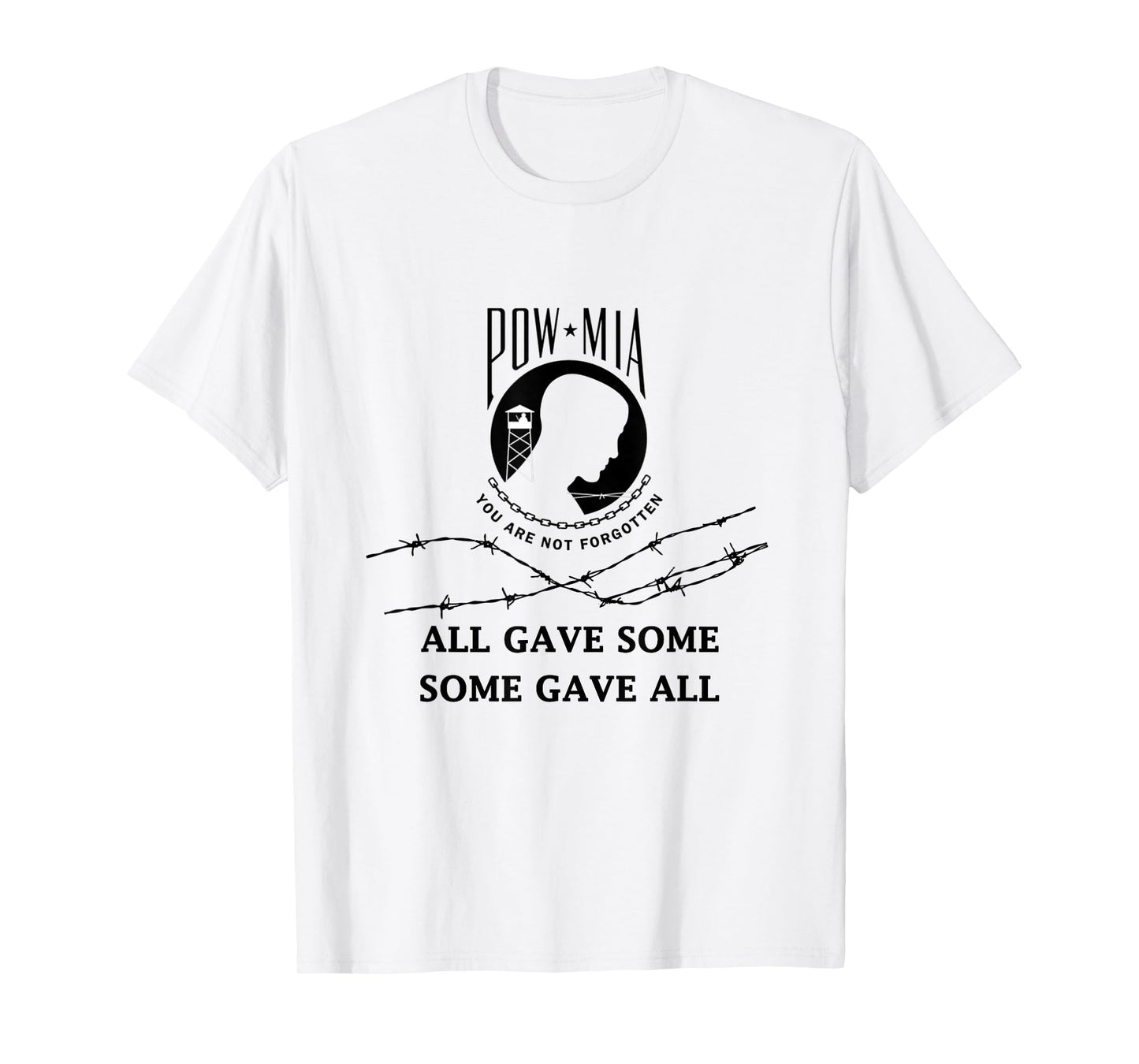 All Gave Some Some Gave All Pow Mia T-Shirt