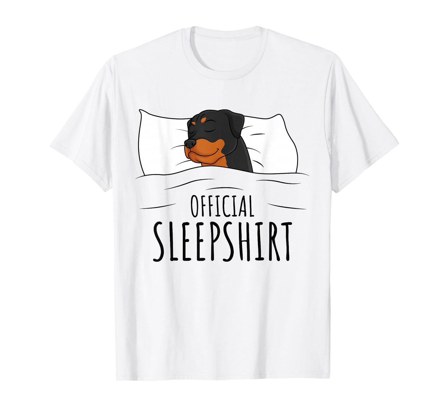 Rottweiler Dog Rottie Official Sleepshirt T-Shirt
