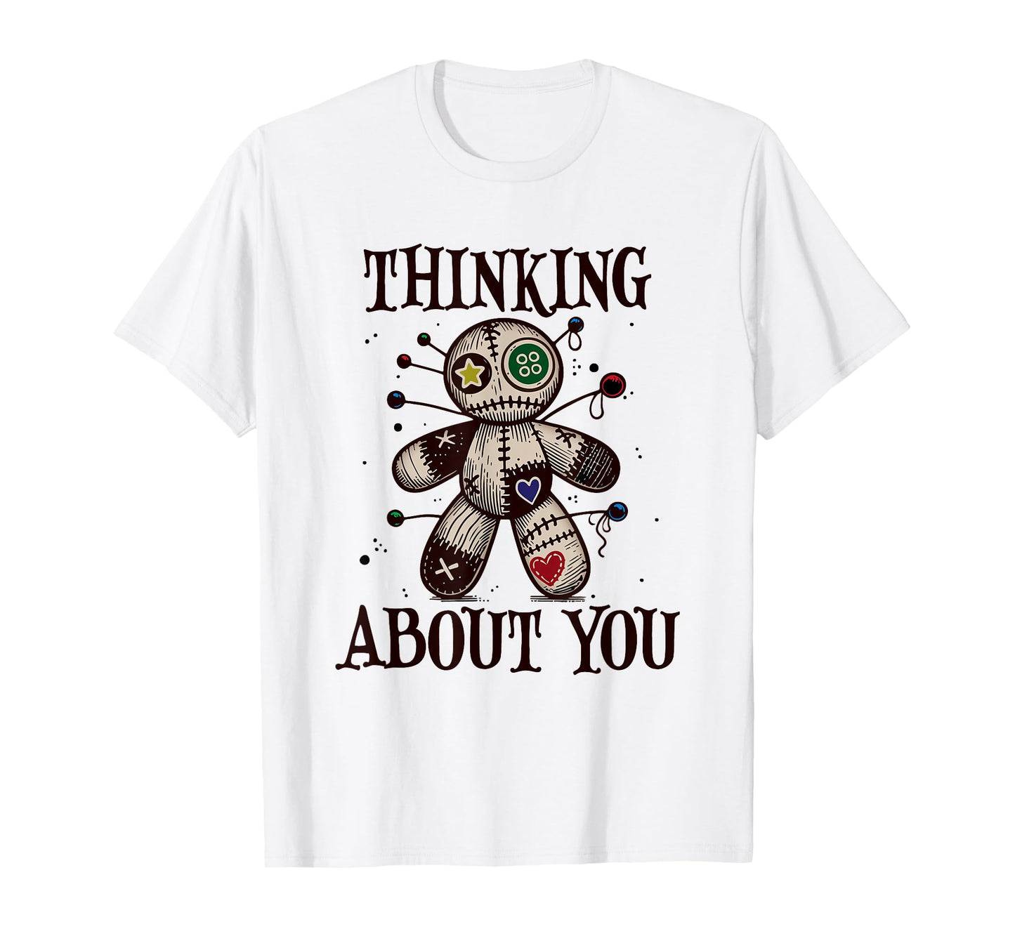 Thinking about you, Voodoo Doll T-Shirt