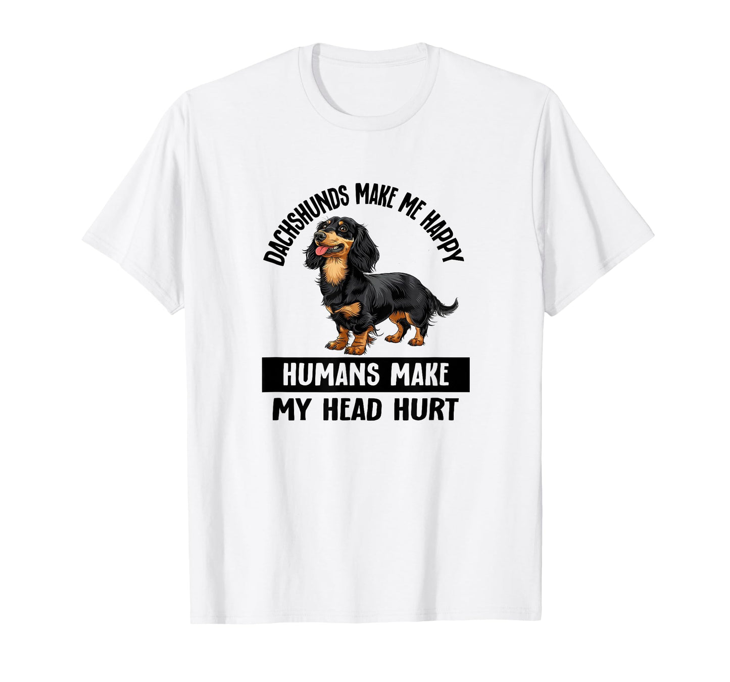 Mens Womens Funny Happy Black Long Haired Dachshund Lover T-Shirt