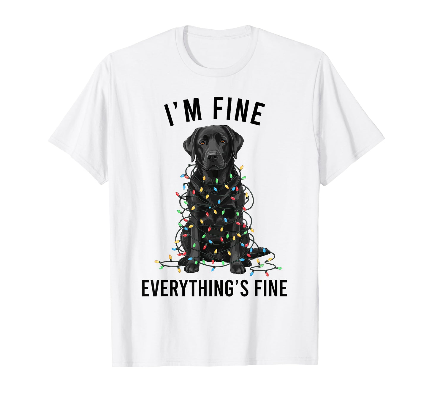 Black Labrador Christmas I'm Fine Everything is Fine T-Shirt