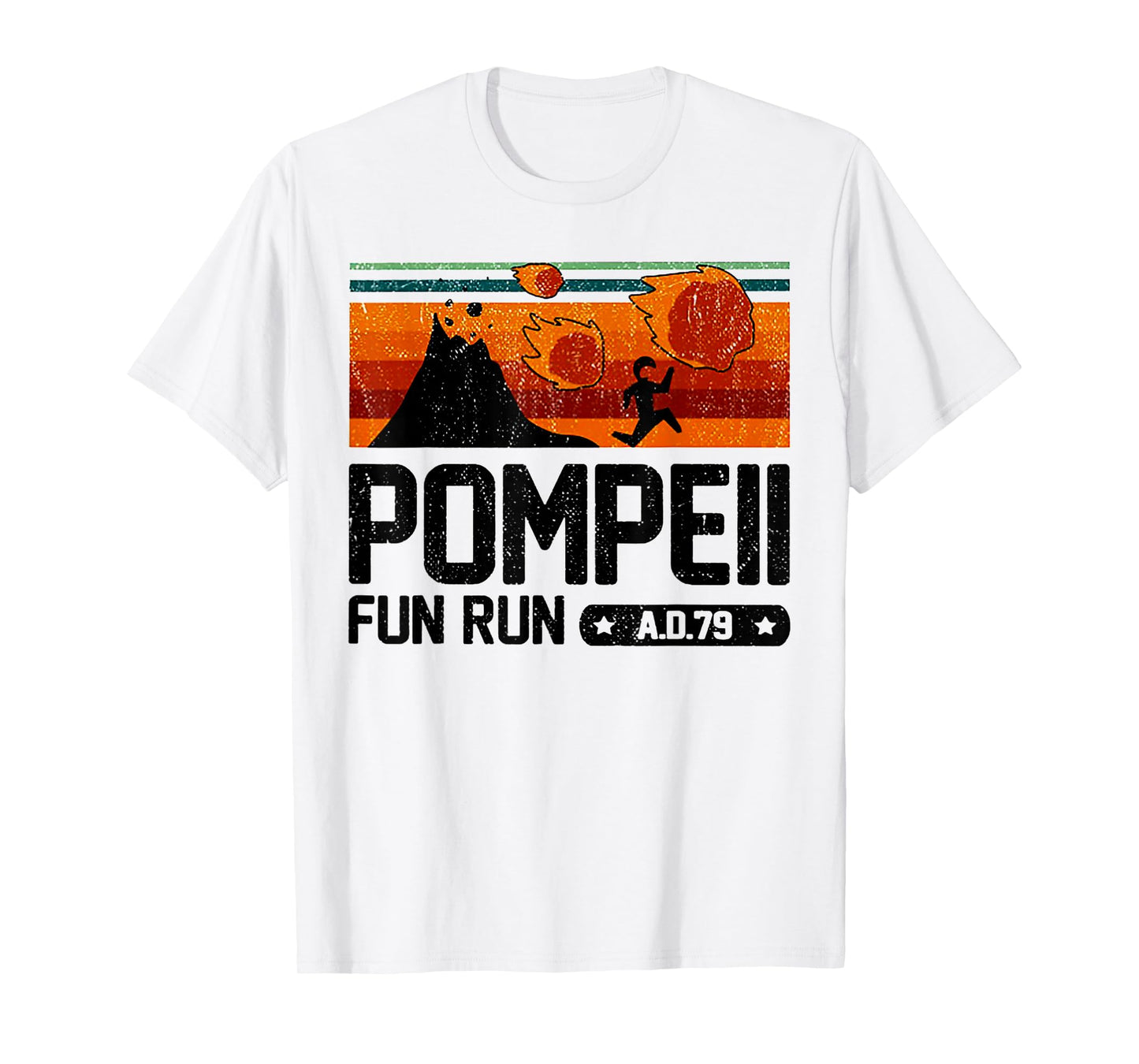 Pompeii Fun Run 79 AD Retro Vintage T-Shirt