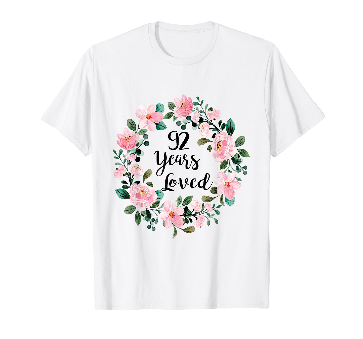 92 Years Loved Men Women 92 Years Old Cool 92nd Birthday T-Shirt