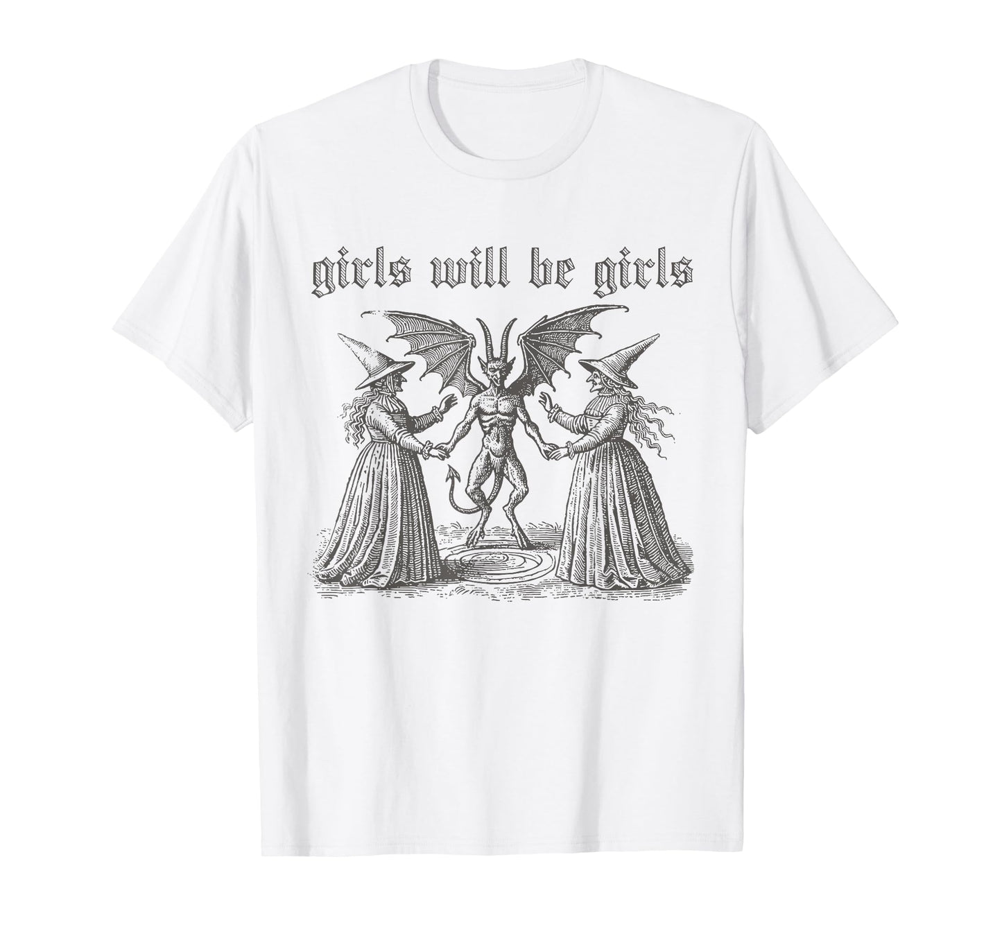 Girl Will Be Girls Witch Halloween Funny Witchy Vibes Women T-Shirt