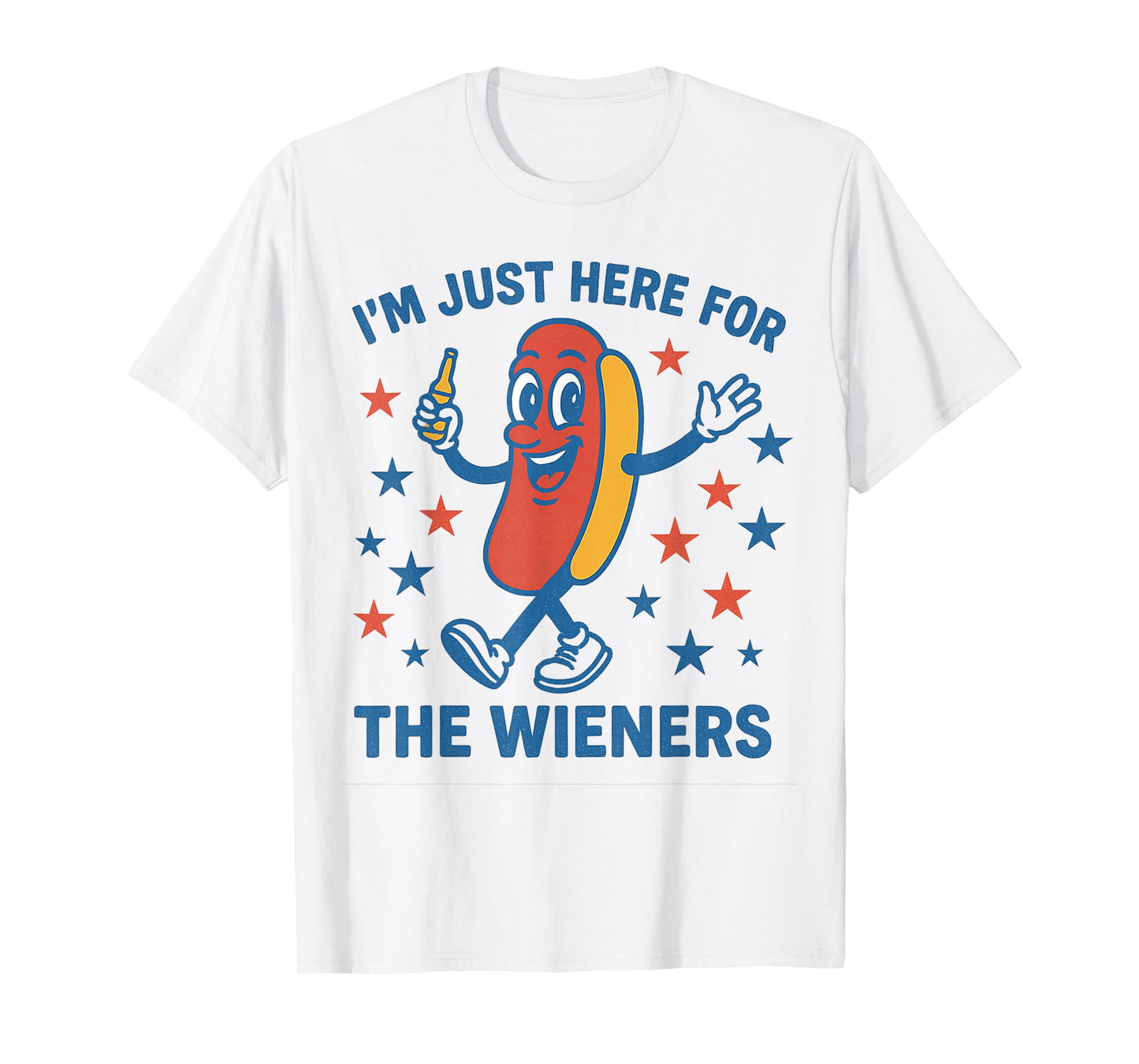 I'm Just Here for The Wieners Shirt T-Shirt