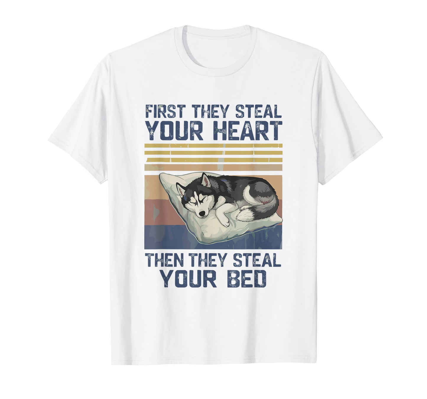 Funny Siberian Husky Pet Lovers Dog Owner Men Women T-Shirt