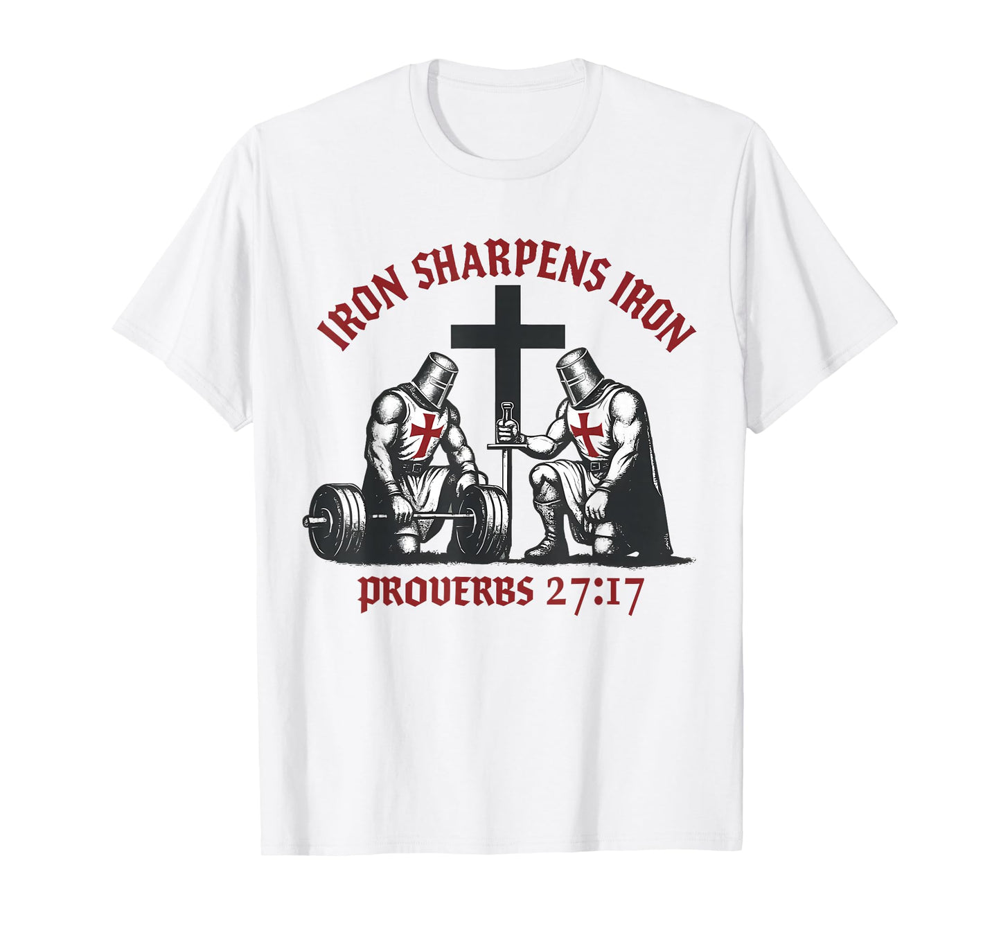 Iron Sharpens Iron Bible Scripture Christian Gym Workout T-Shirt