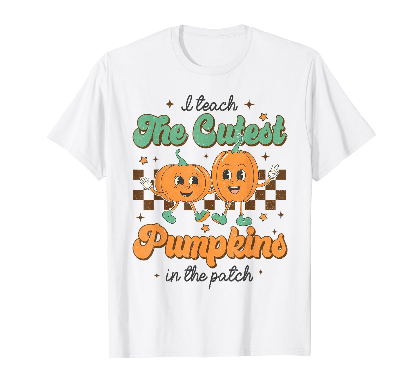 I Teach The Cutest Pumpkins In The Patch Retro Fall T-Shirt