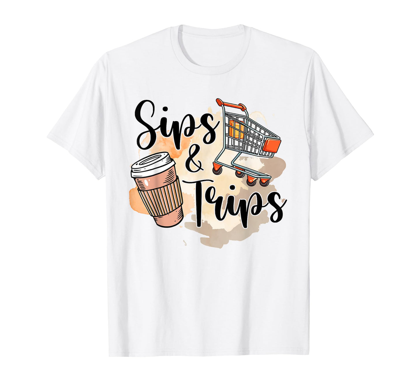 Coffee & Shopping Lover Caffeinated Girls BFF Sips & Trips T-Shirt