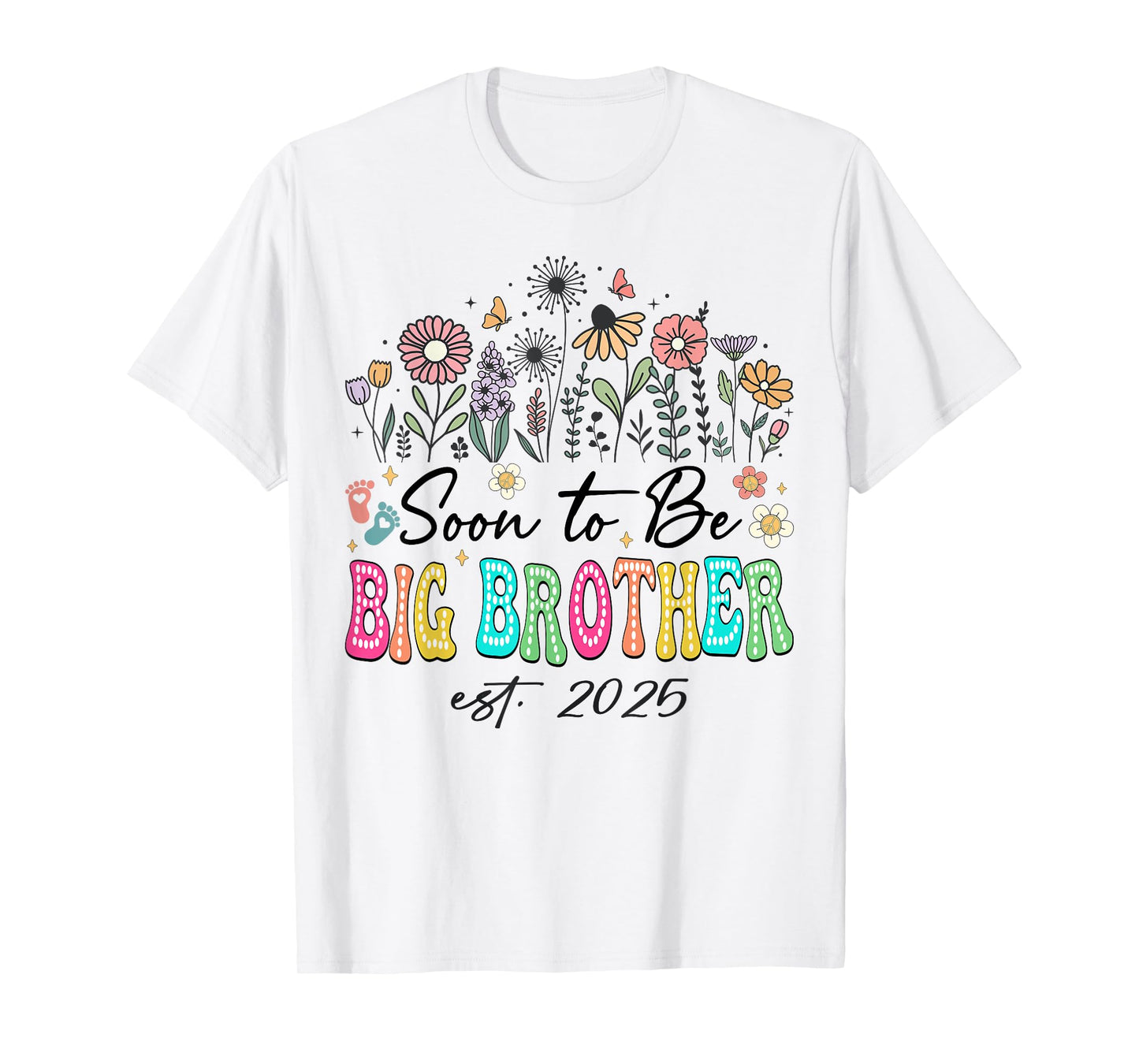 Soon To Be Big Brother Est. 2025 Floral Wildflower Hippie T-Shirt