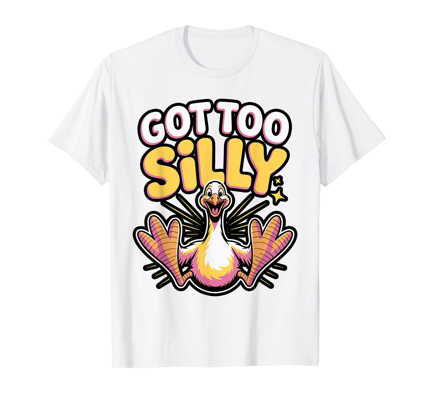 Got Too Silly Goose Meme Cartoon T-Shirt