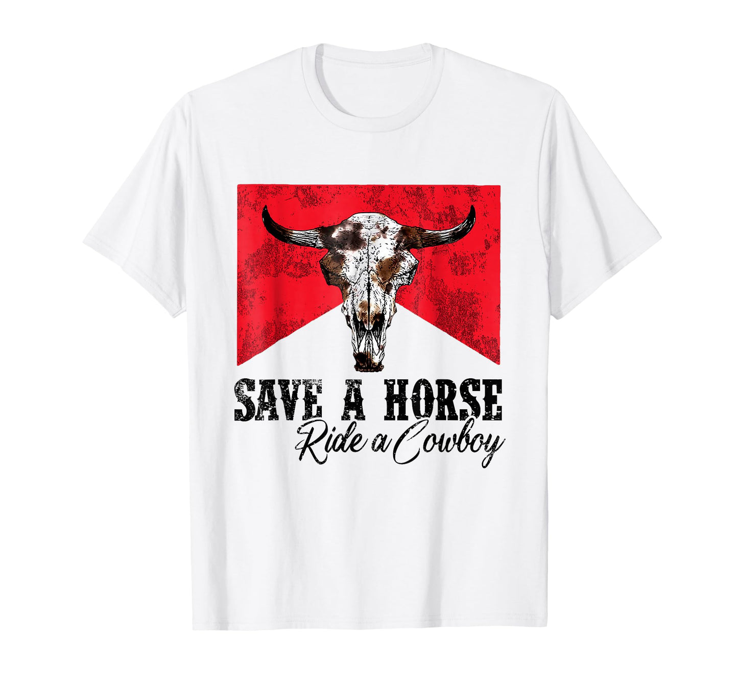 Save A Horse Ride A Cowboy Western Country Rodeo Bull Skull T-Shirt