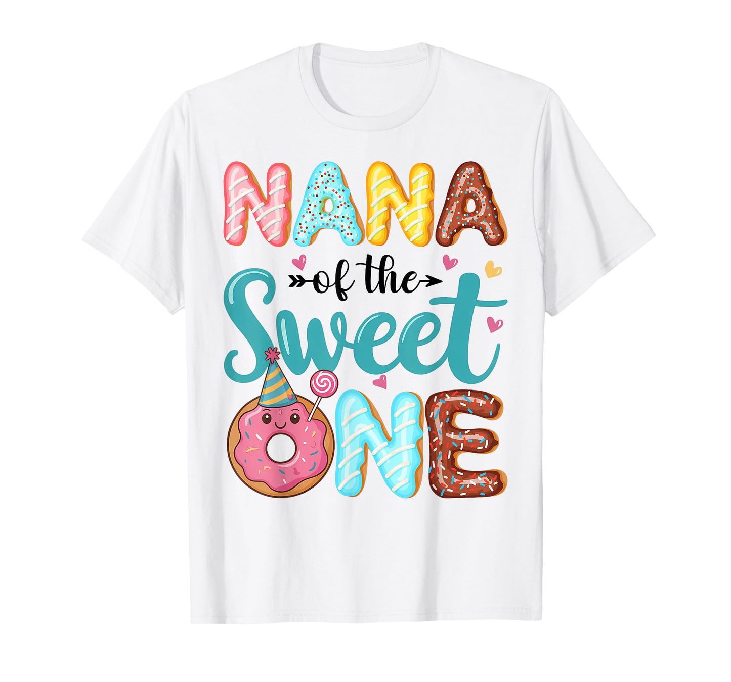 Nana Of The Sweet One 1st Birthday Girl Donut Party T-Shirt