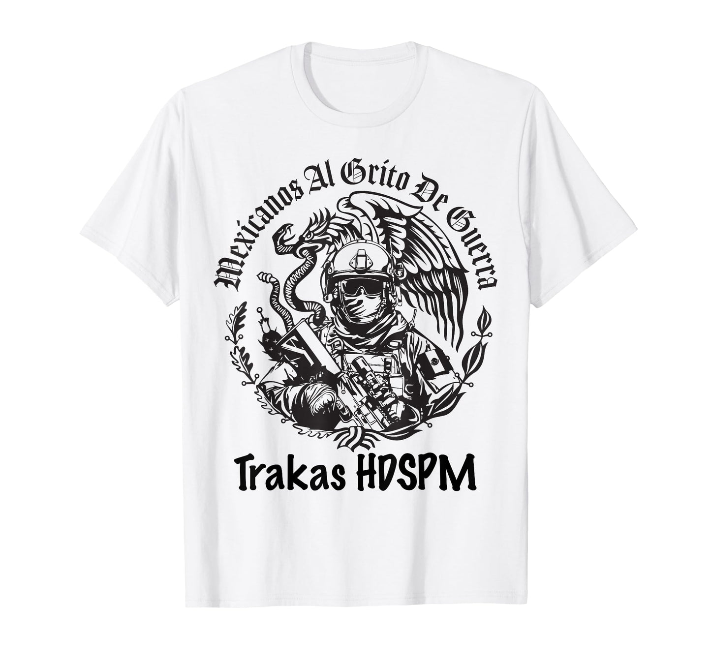 Trakas HDSPM Mexicanos al grito de guerra Mexican Pride T-Shirt