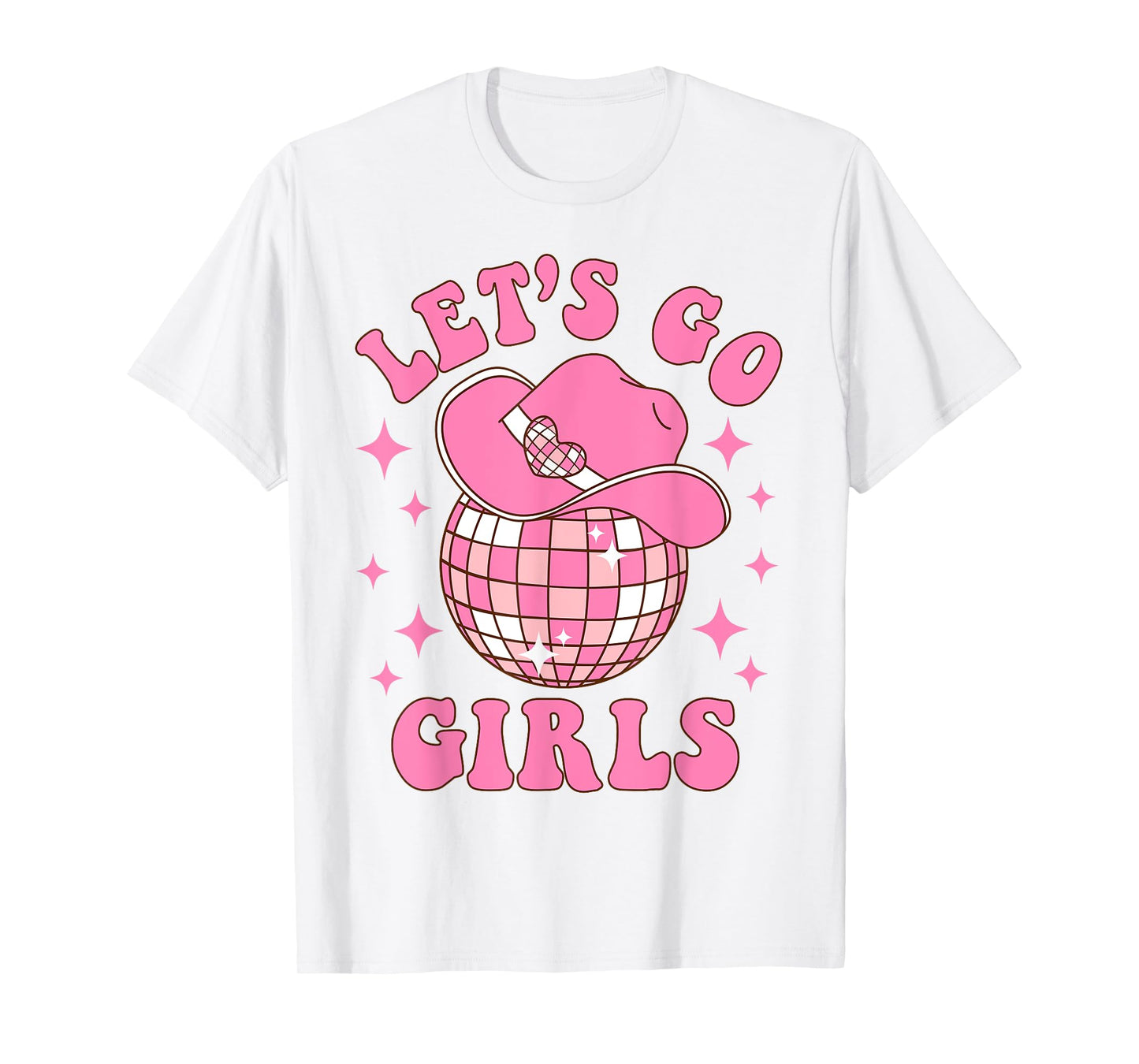 Let's Go Girls Disco Western Rodeo Cowgirl Bachelorette T-Shirt