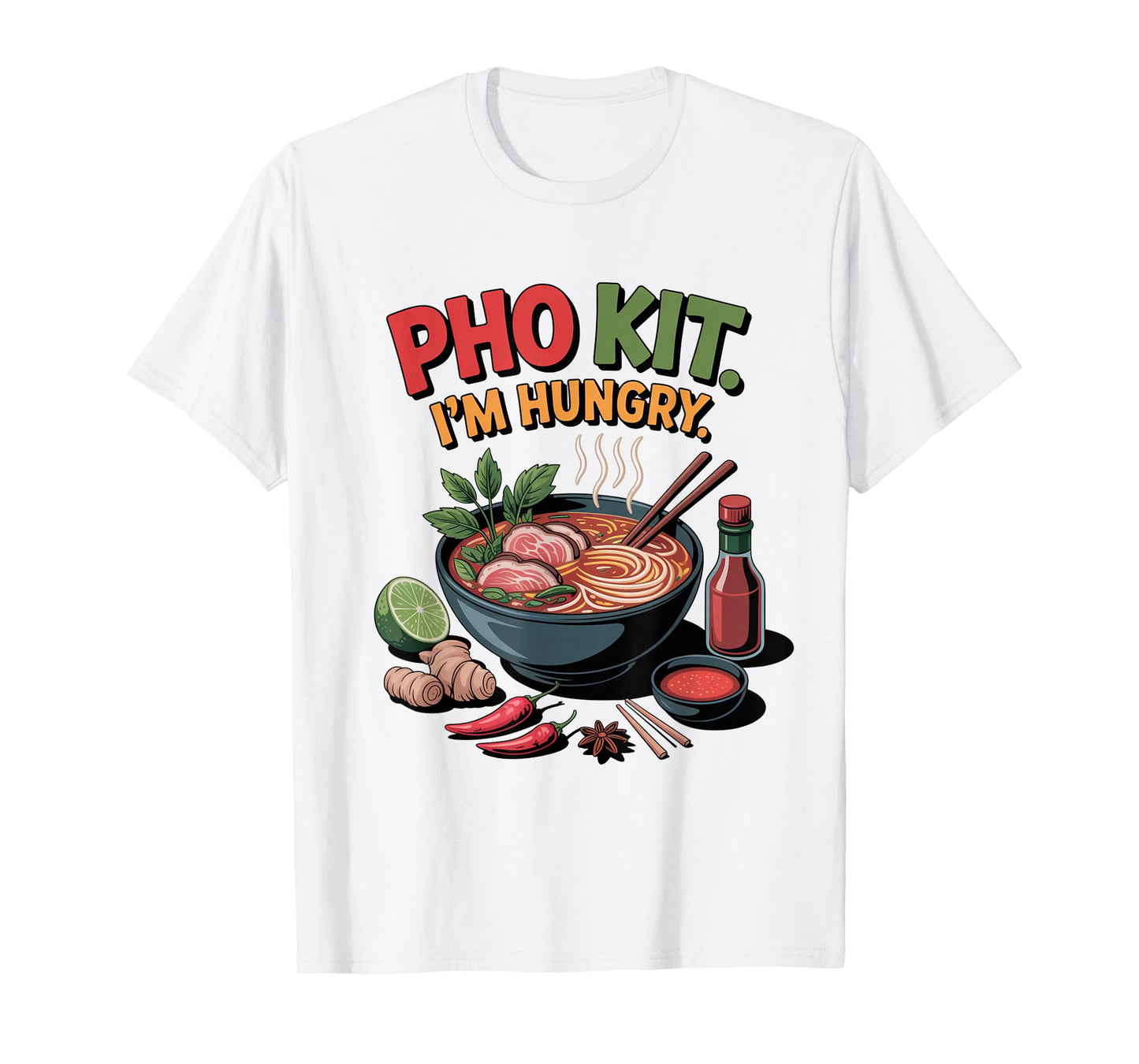 Pho Kit Soup Ingredients Pho Broth at Home Funny Pho Lover T-Shirt