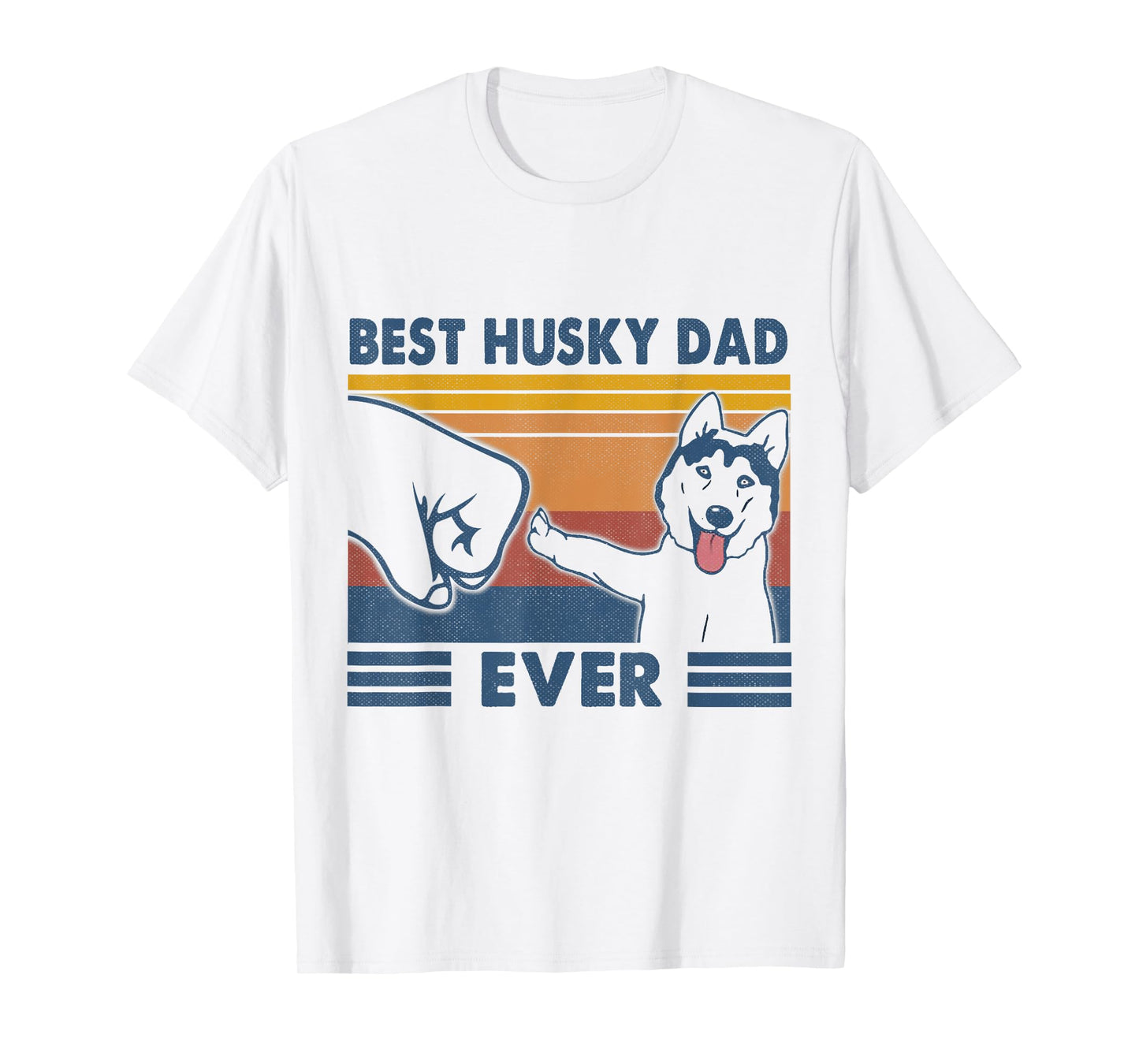 Vintage Best Husky Dad Ever Fist Bump Funny Husky Lover Gift T-Shirt