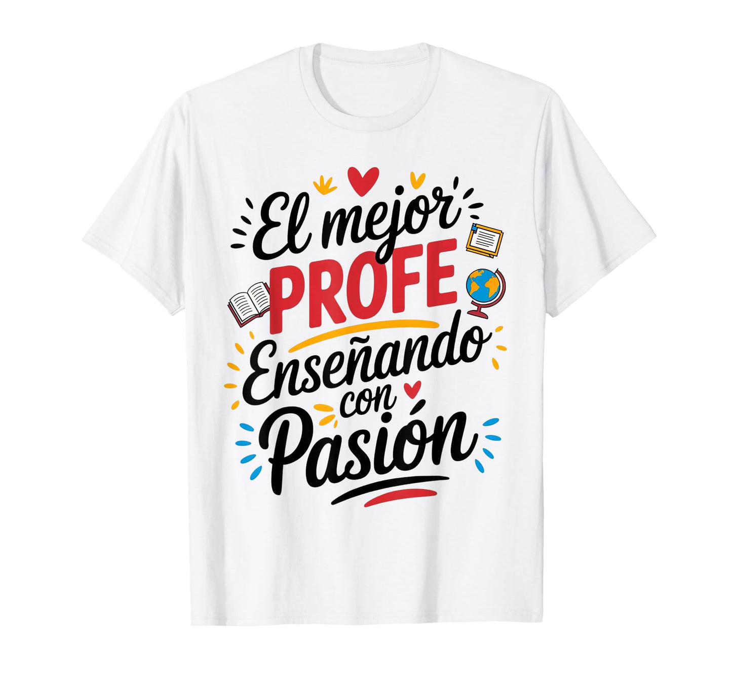 El Mejor Profe Español Maestro Latinos Aula Educador T-Shirt