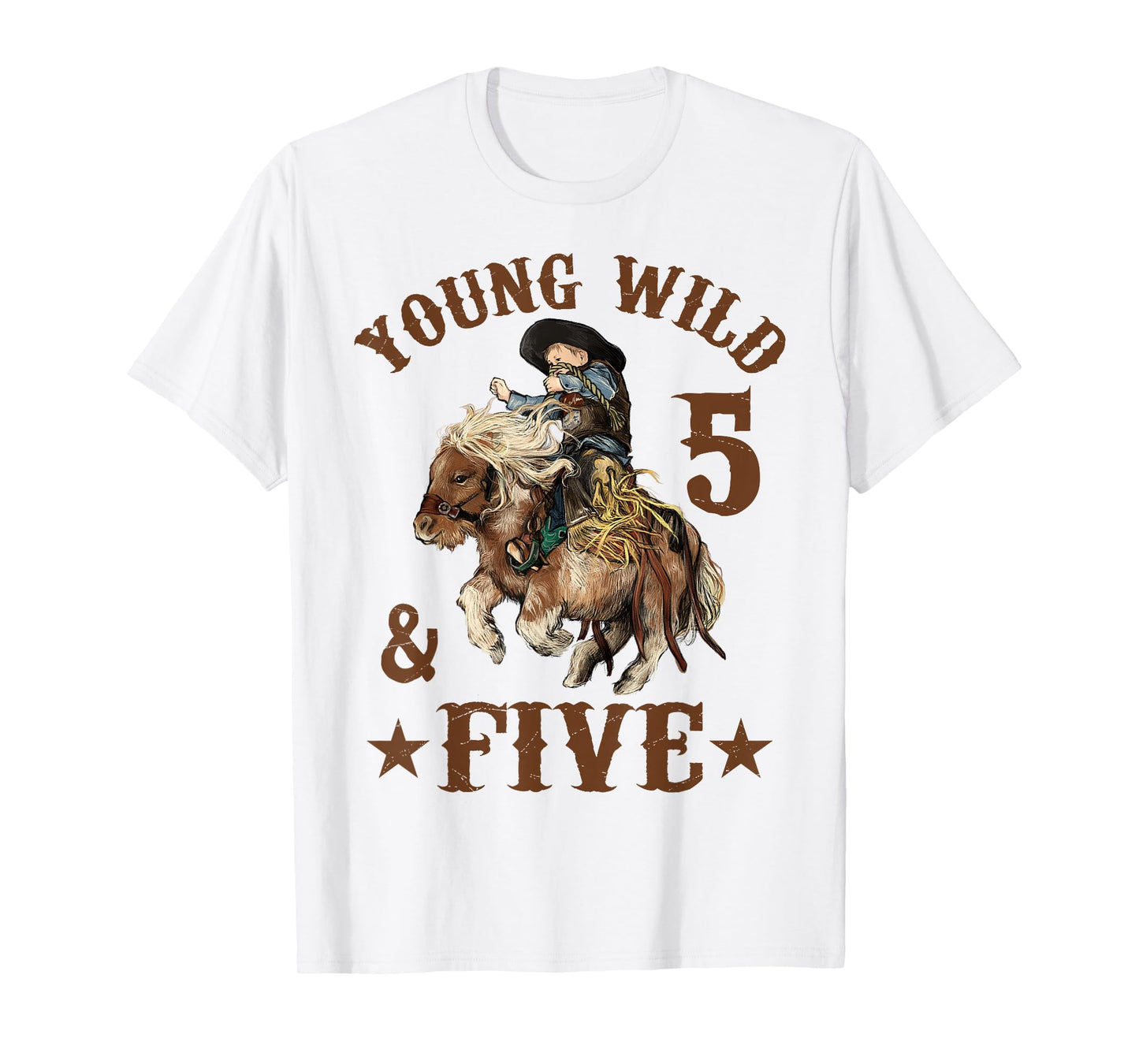 Young Wild and Five Cowboy 5th Birthday Boy 5 Years Old T-Shirt