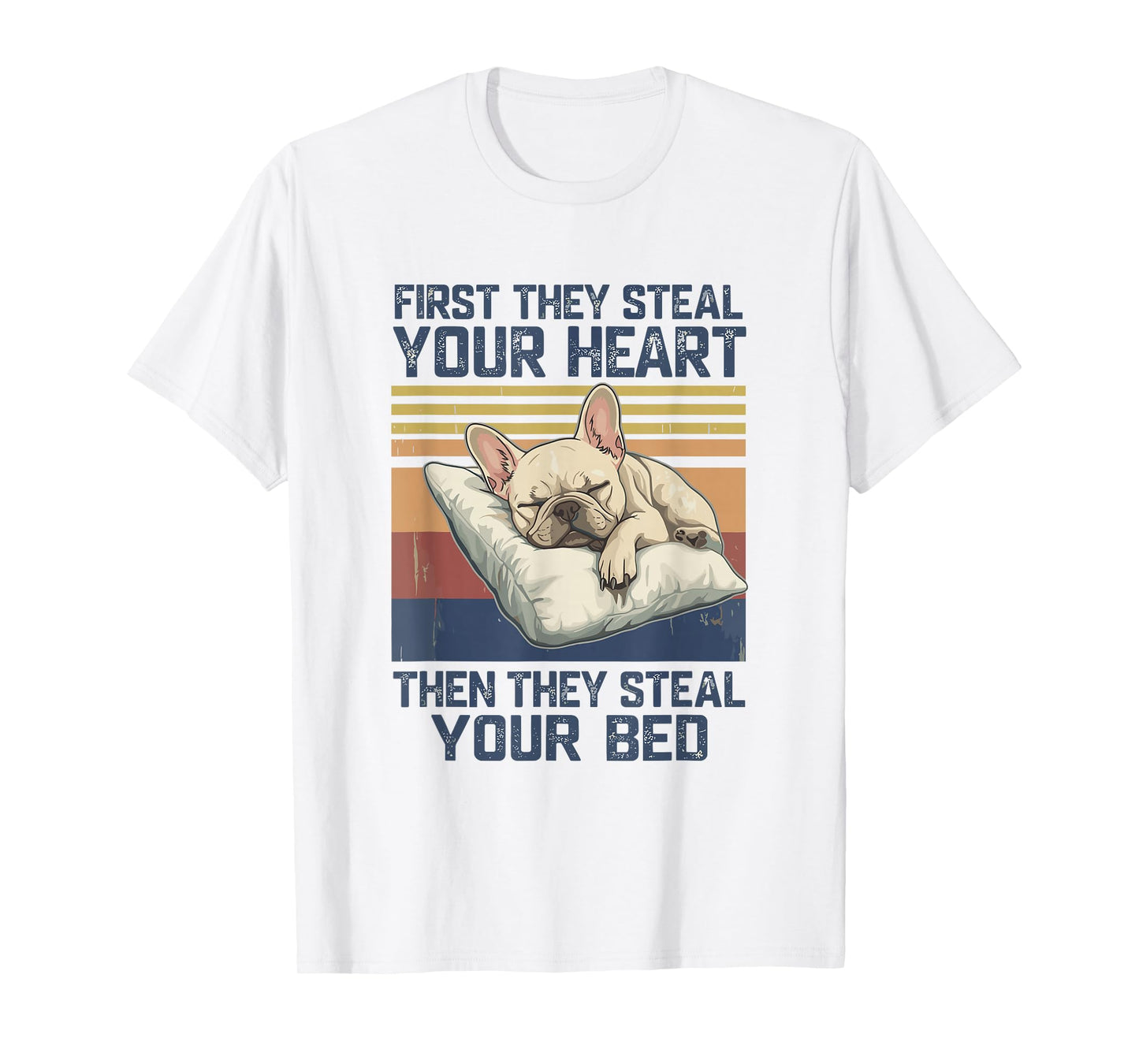 Funny French Bulldog Pet Lovers Dog Owner Men Women T-Shirt