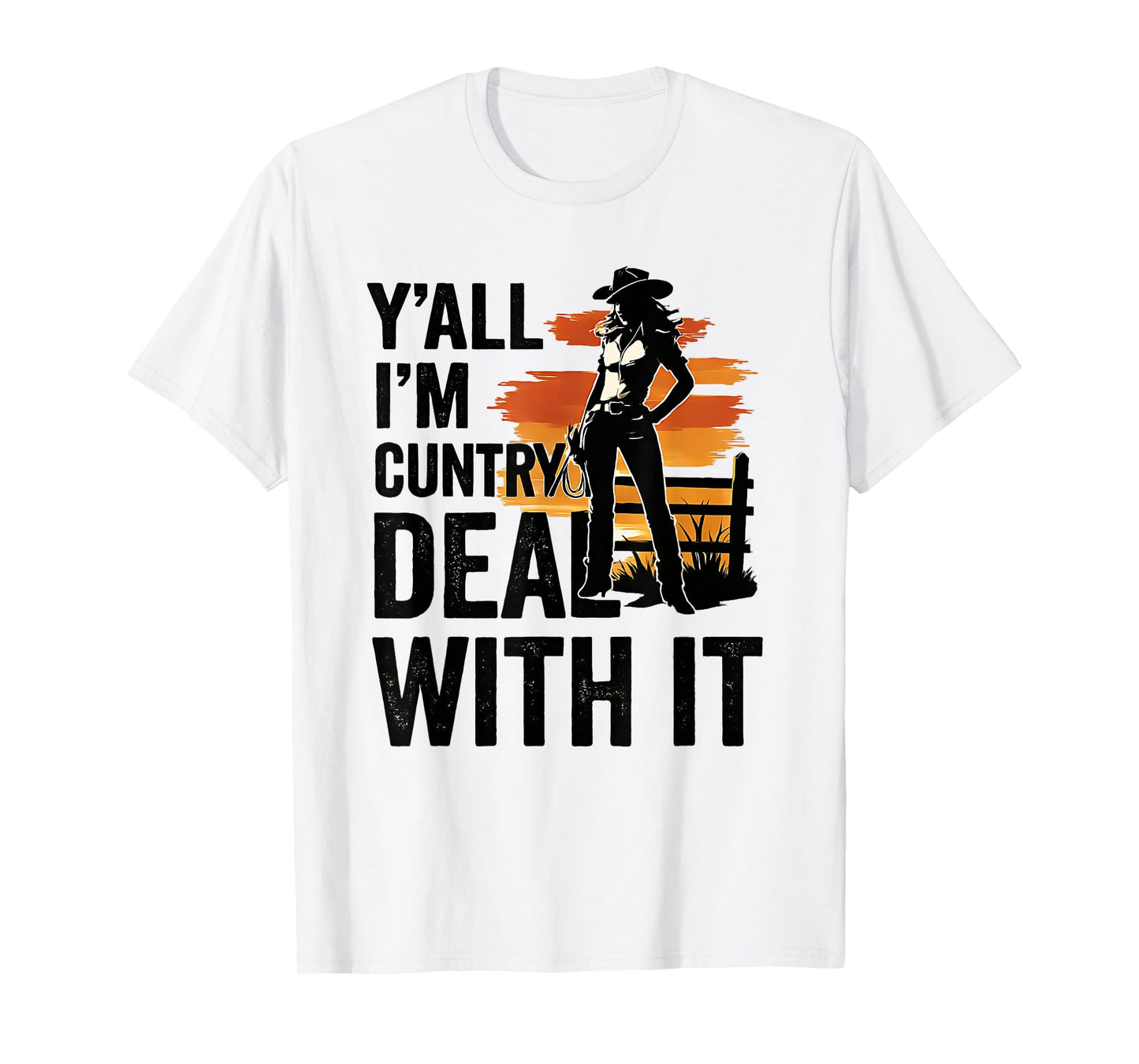 Funny Cowgirl I'm Cuntry Western Rodeo Casual Country Music T-Shirt