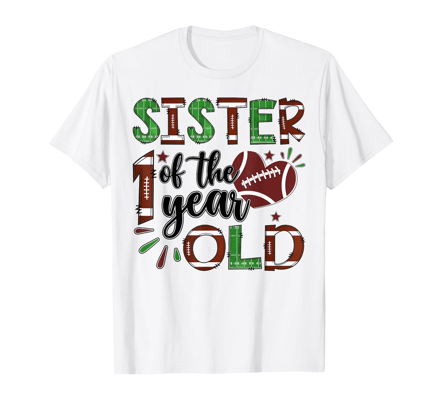 Sister Of The 1 Year Old Football 1St Year Down Birthday T-Shirt