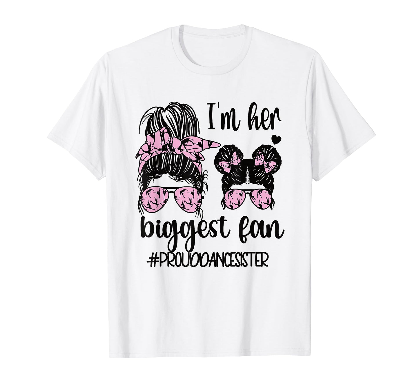 Her Biggest Fan Dance Sister Of A Dancer Dancing Sis T-Shirt
