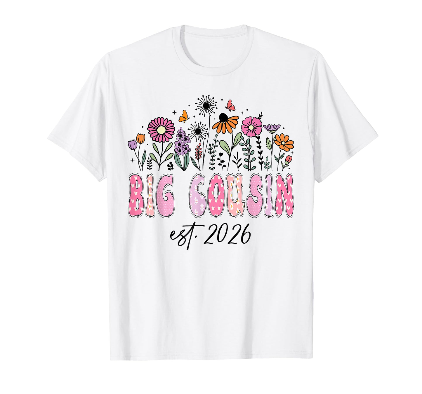 Big Cousin Est. 2026 Pink Wildflower Promoted to Big Cousin T-Shirt