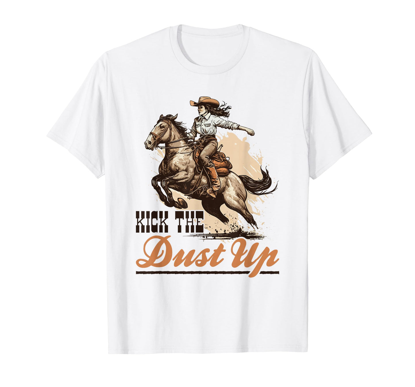 Country Kick The Dust Up, Bronc Horse Riding Cowgirl T-Shirt