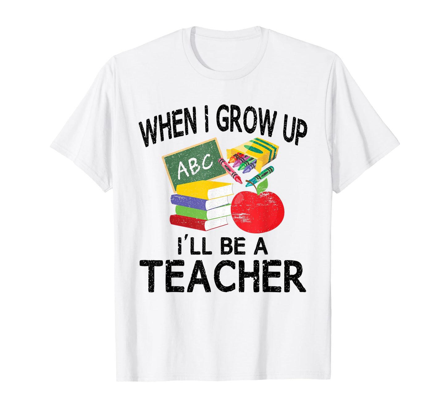 Funny Family Shirts Teacher T-Shirts Gifts When I Grow Up I'll Be A Teacher Tee for Adults and Kids T-Shirt