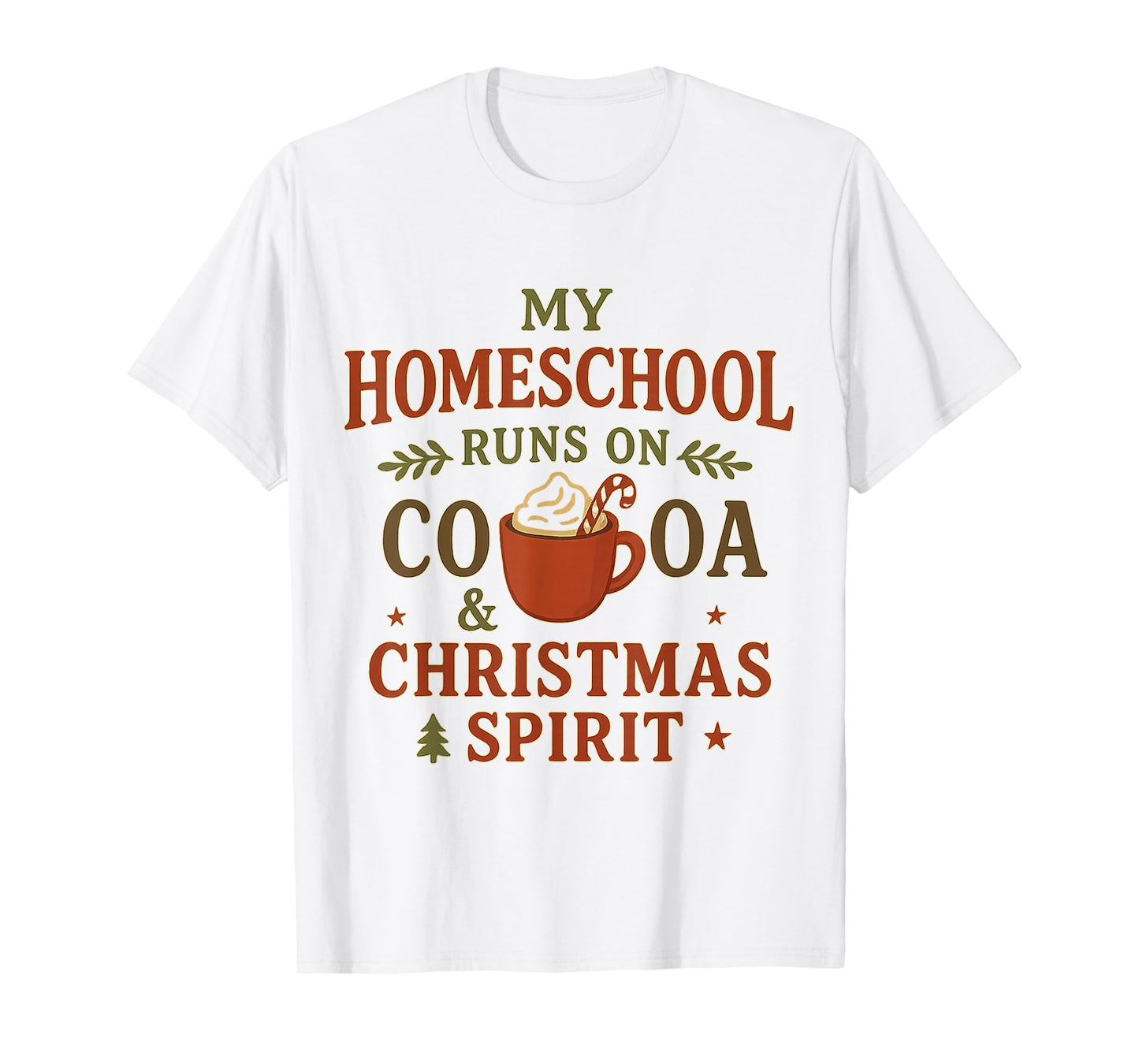Homeschool Mom Christmas Cocoa Holidays Proud Mama T-Shirt