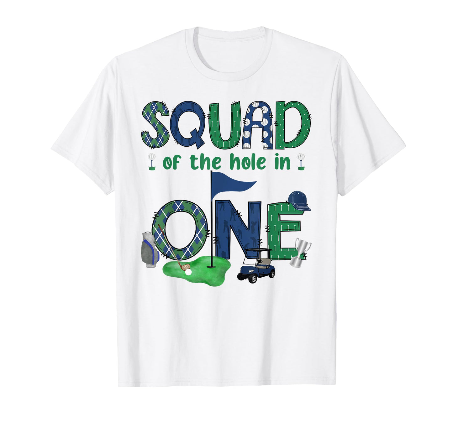 Squad Of The Hole In One 1St Birthday Boy Golf Lover T-Shirt
