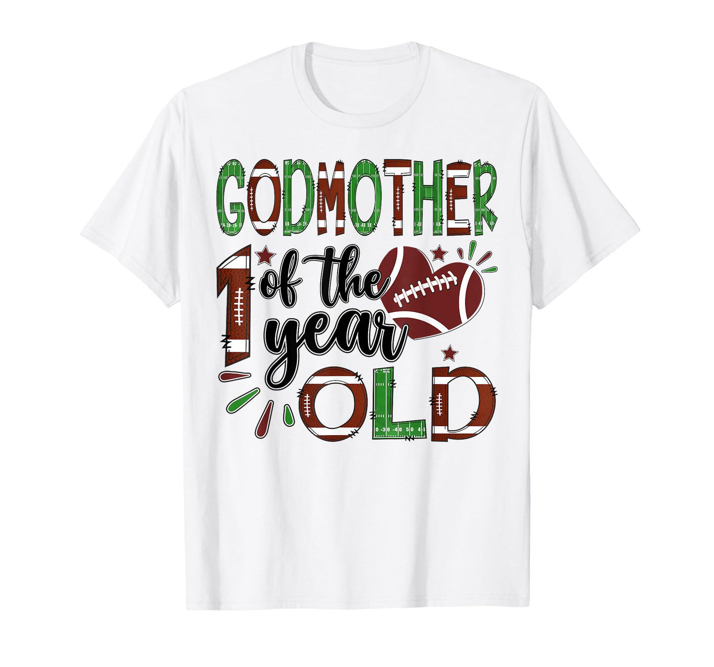 GodMother Of The 1 Year Old Football 1St Year Down Birthday T-Shirt