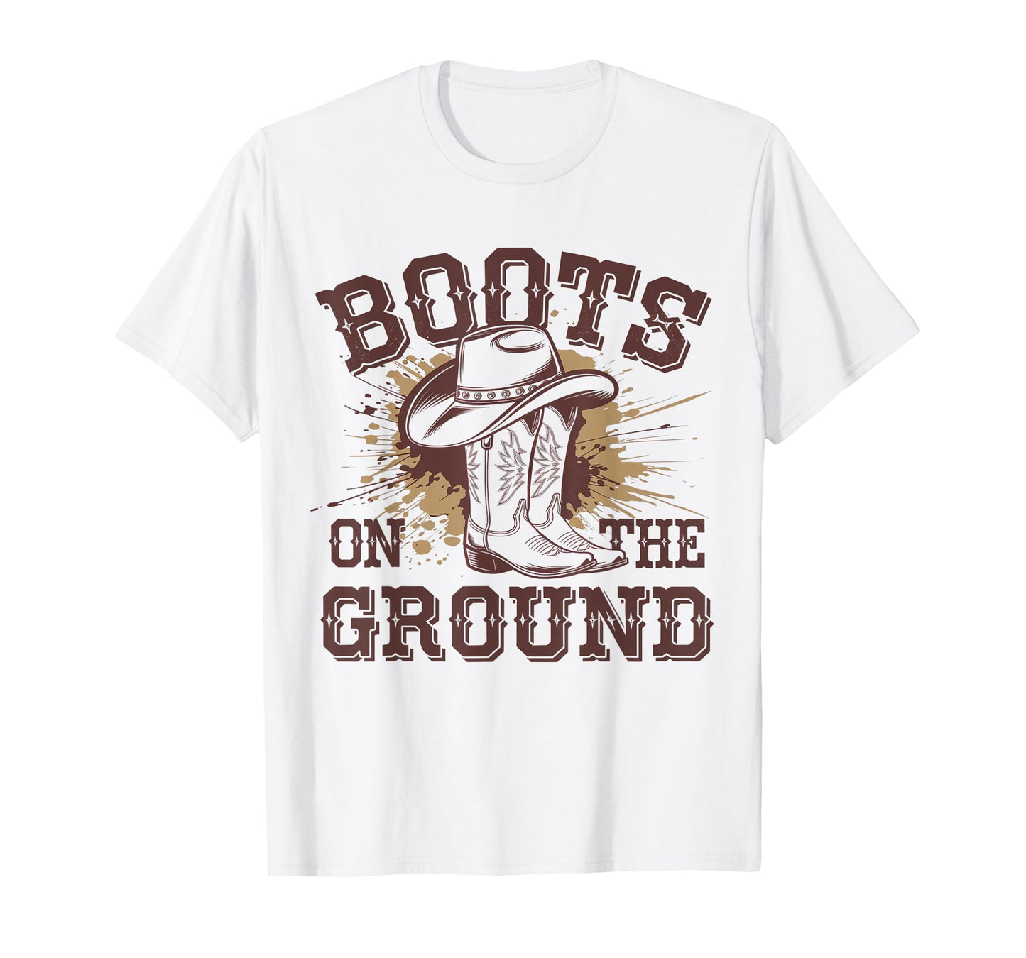 Boots On The Ground Western Cowboy Rodeo Country T-Shirt