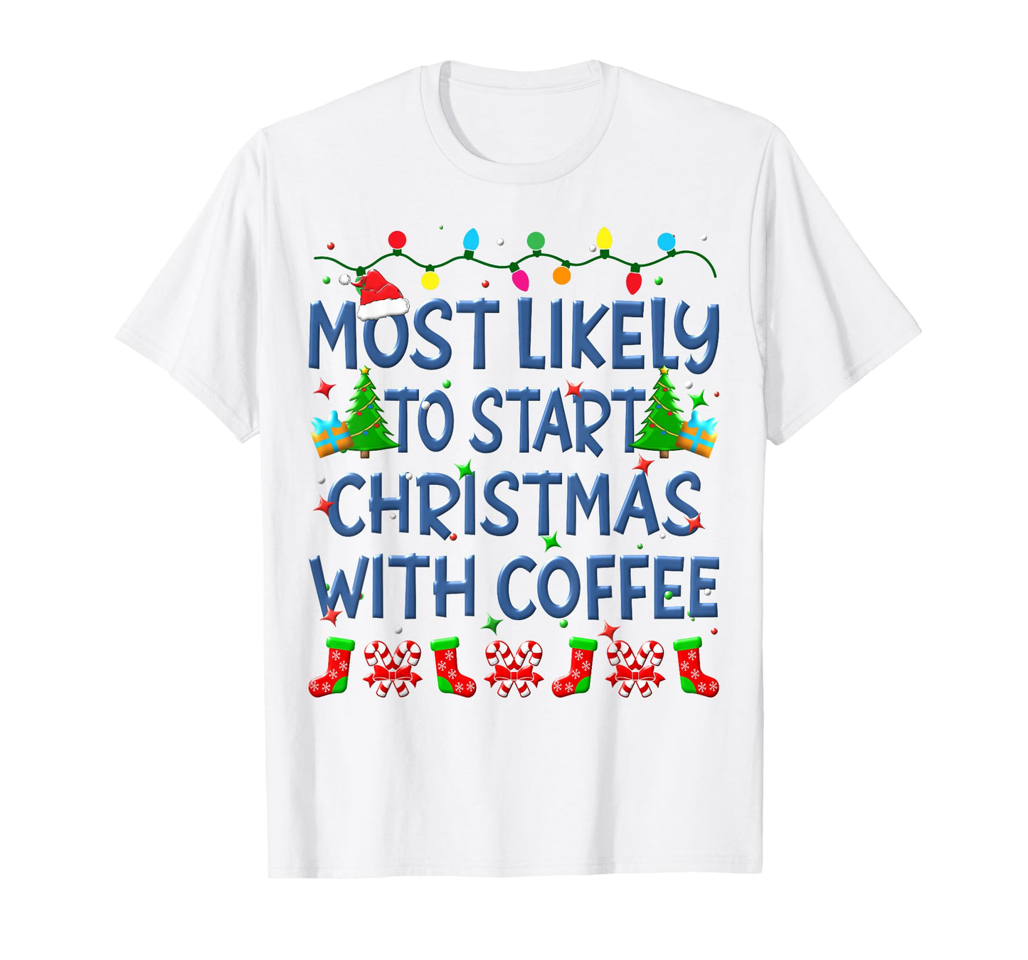 Christmas Most Likely To Boss Santa Around Family Kids Funny T-Shirt