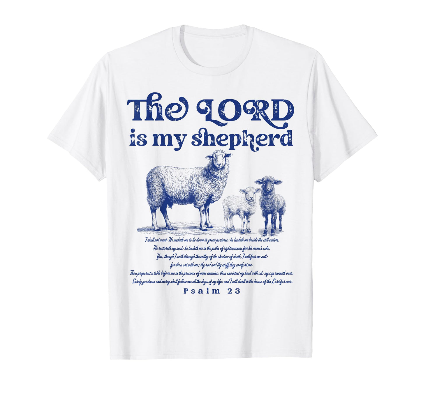 The Lord is My Shepherd Christian Sheep Psalm 23 Faith T-Shirt