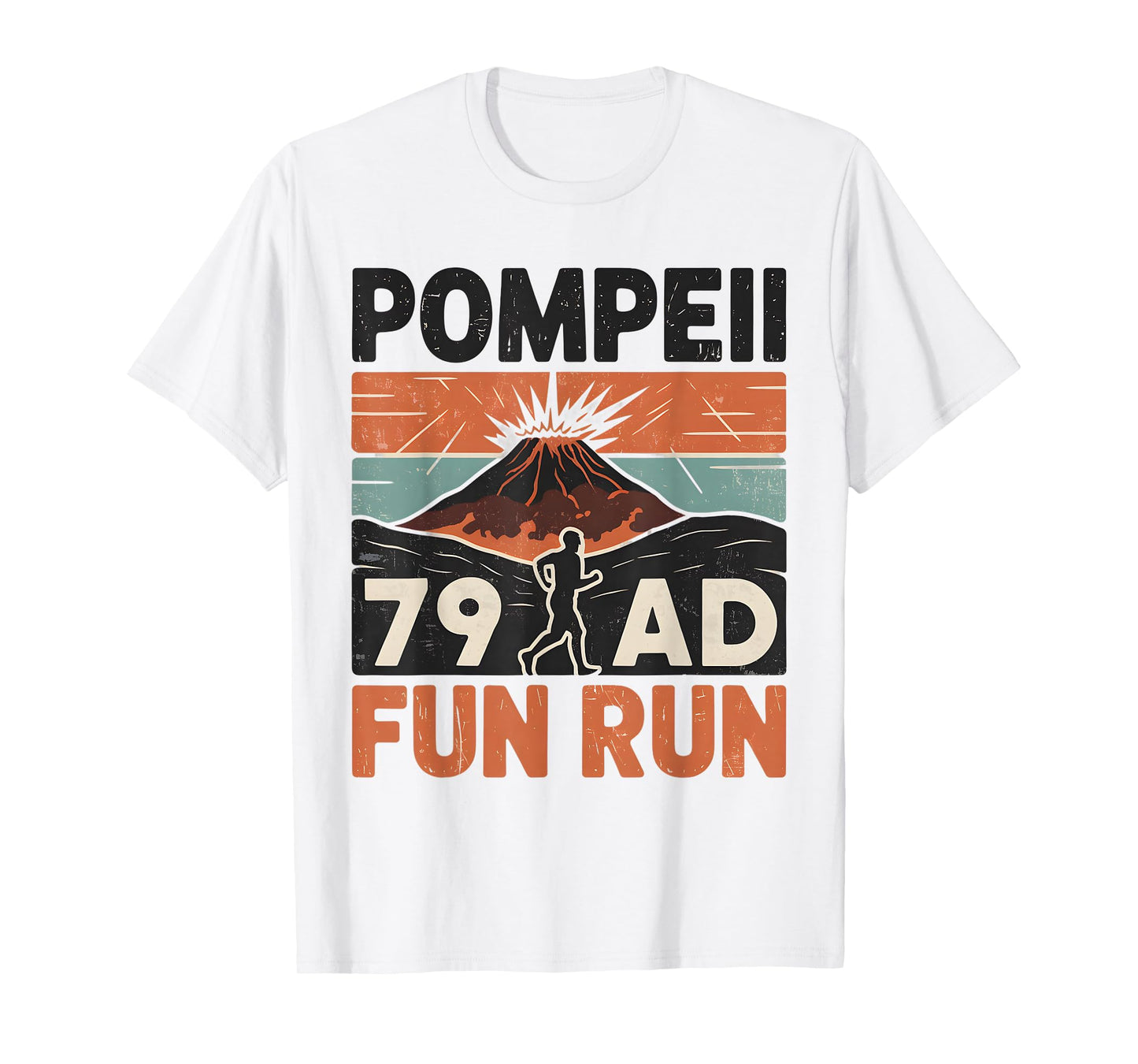 Pompeii Fun Run Geography Volcanologist Volcanology T-Shirt