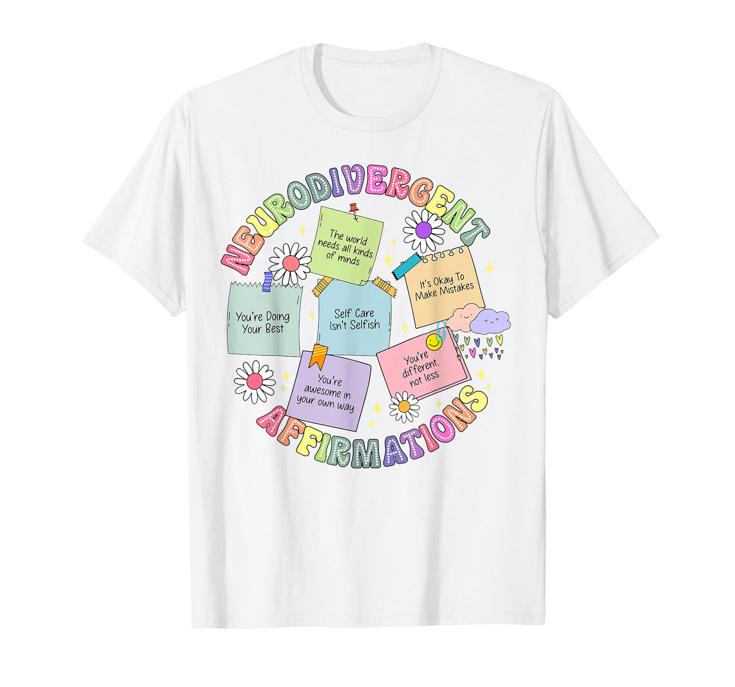Neurodivergent Affirmations T-Shirt