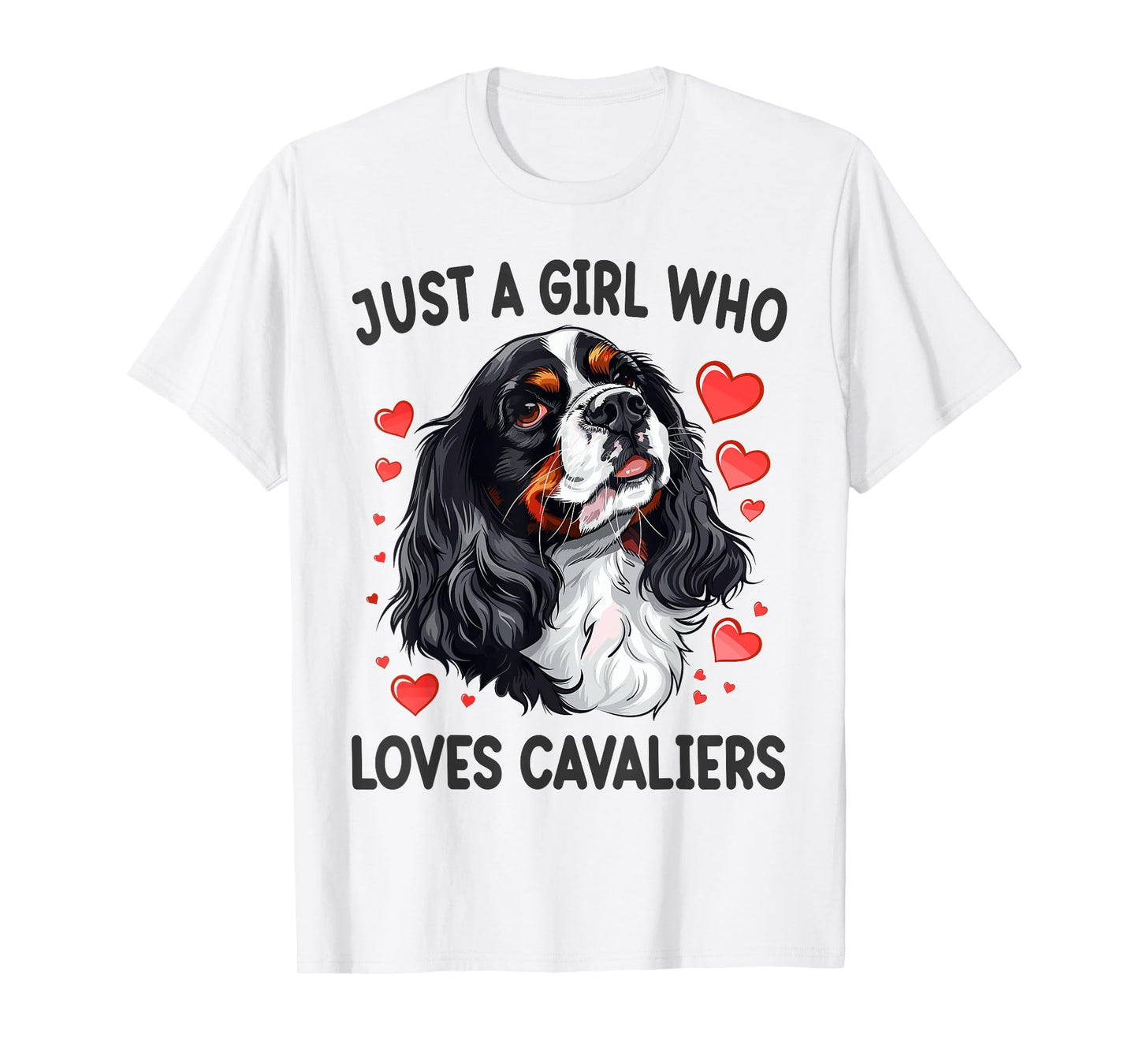 Just a Girl Who Loves Cavaliers King Charles Spaniel Dog T-Shirt