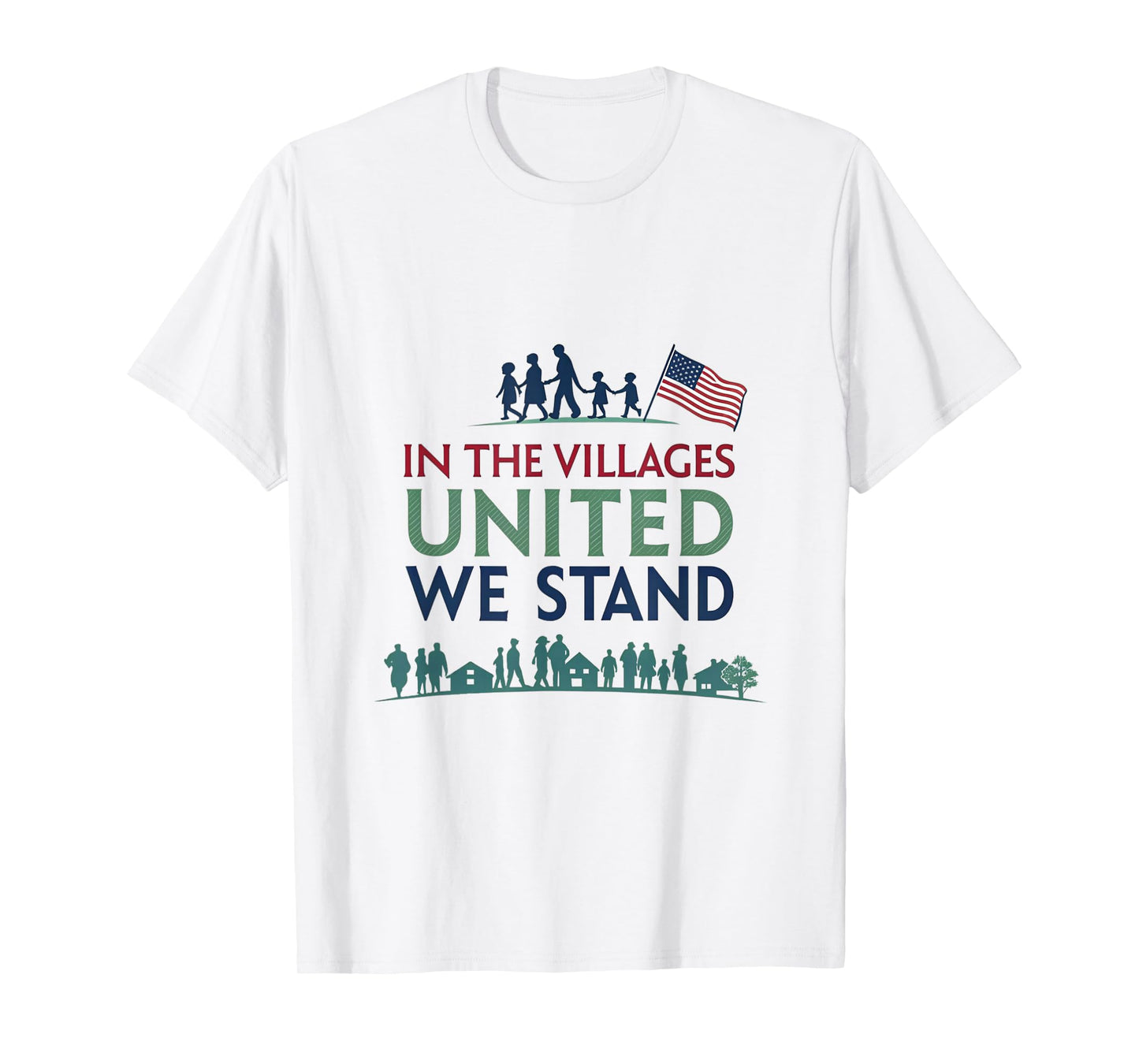 in The Villages United We Stand Community Pride Retirement T-Shirt