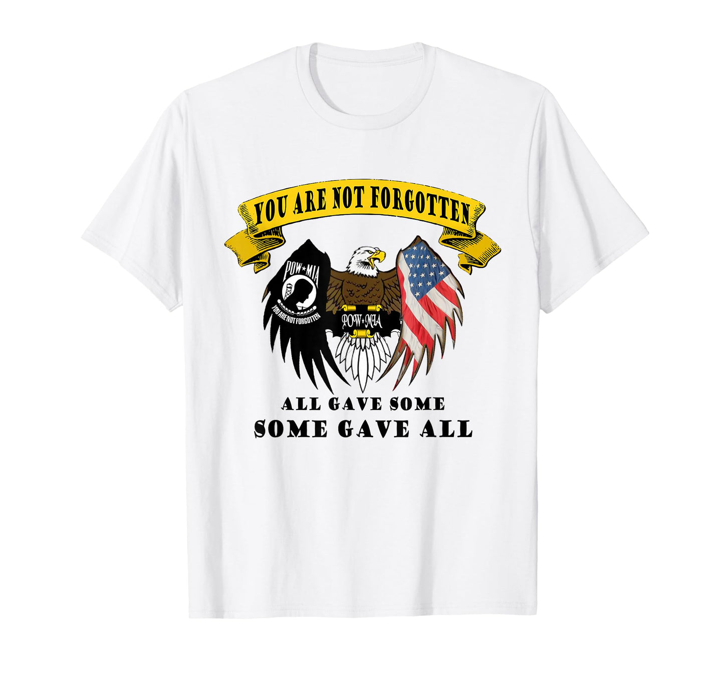All Gave Some Some Gave All Pow Mia T-Shirt