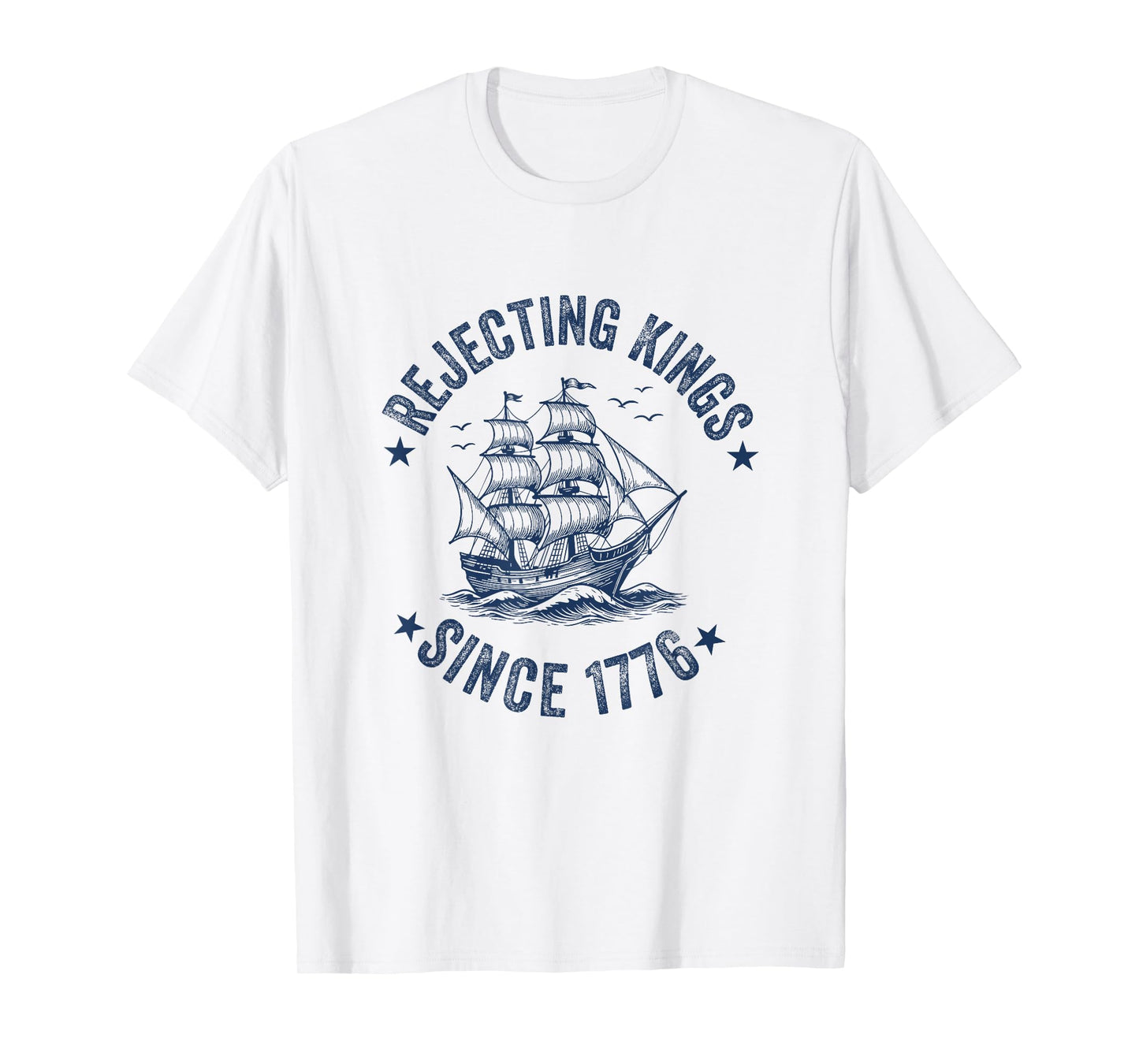 rejecting kings since 1776 Fourth 4th of july for democrats T-Shirt